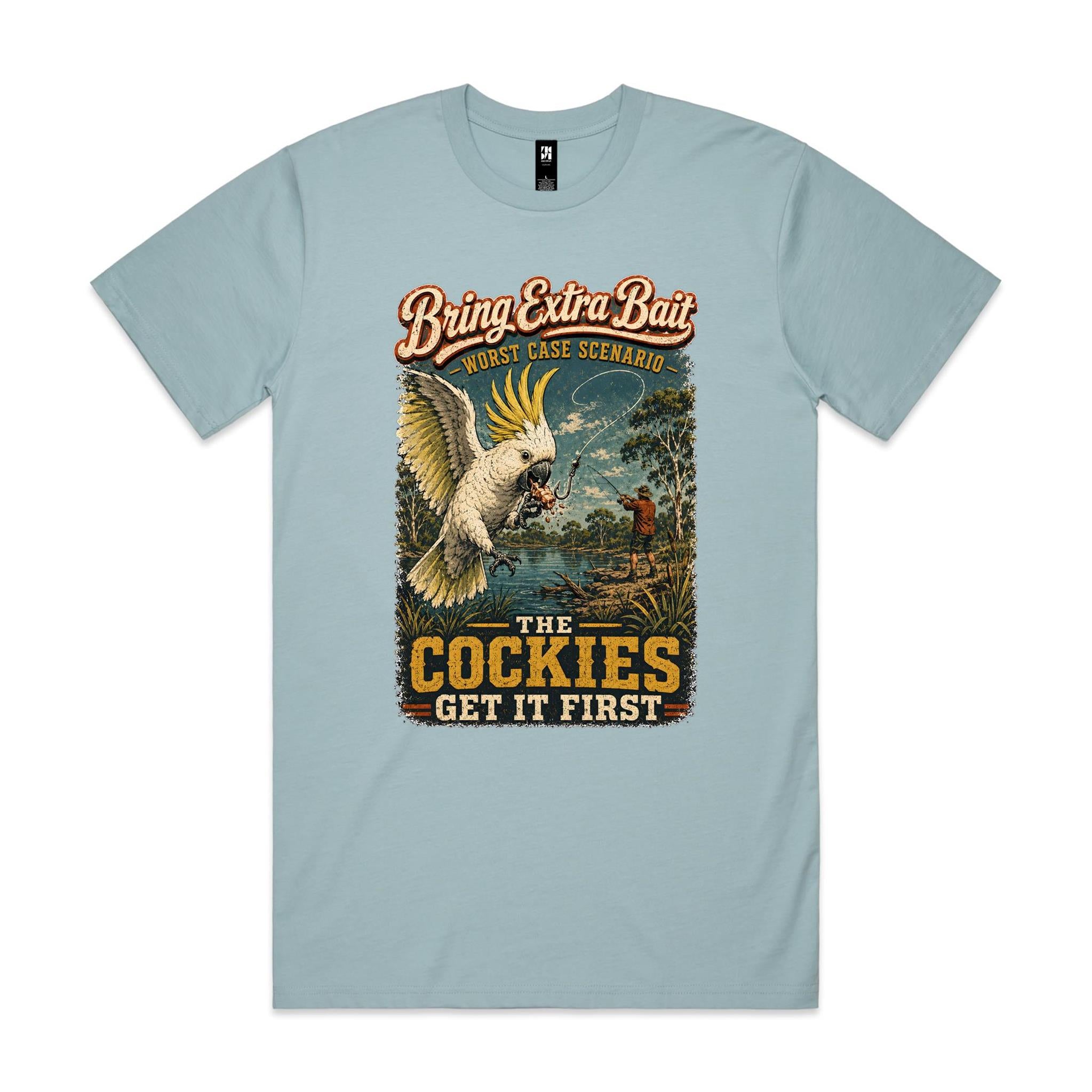 Bring Extra Bait — The Cockies Get It First | Cockatoo Fishing Tee