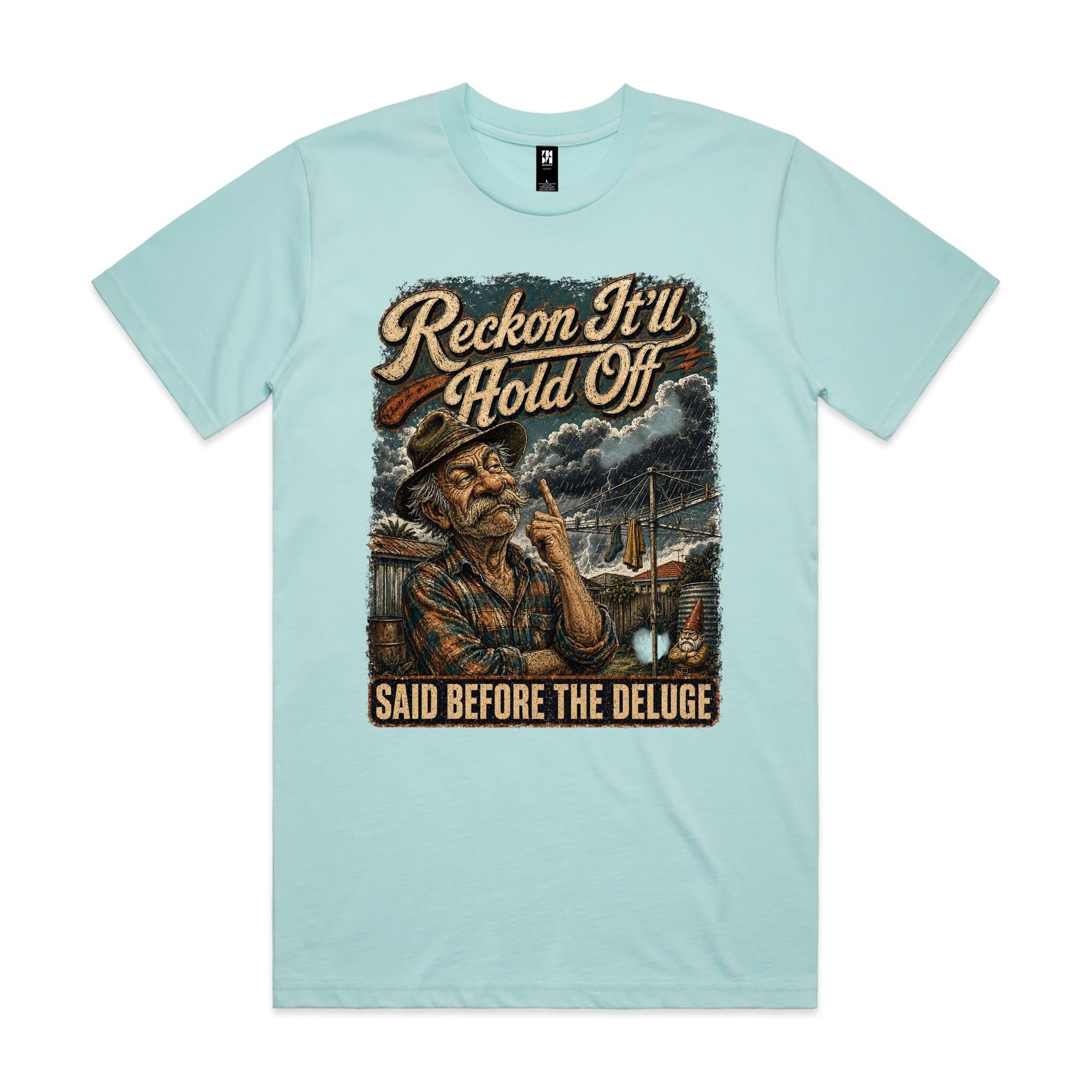 Reckon It'll Hold Off | Backyard Forecaster Tee