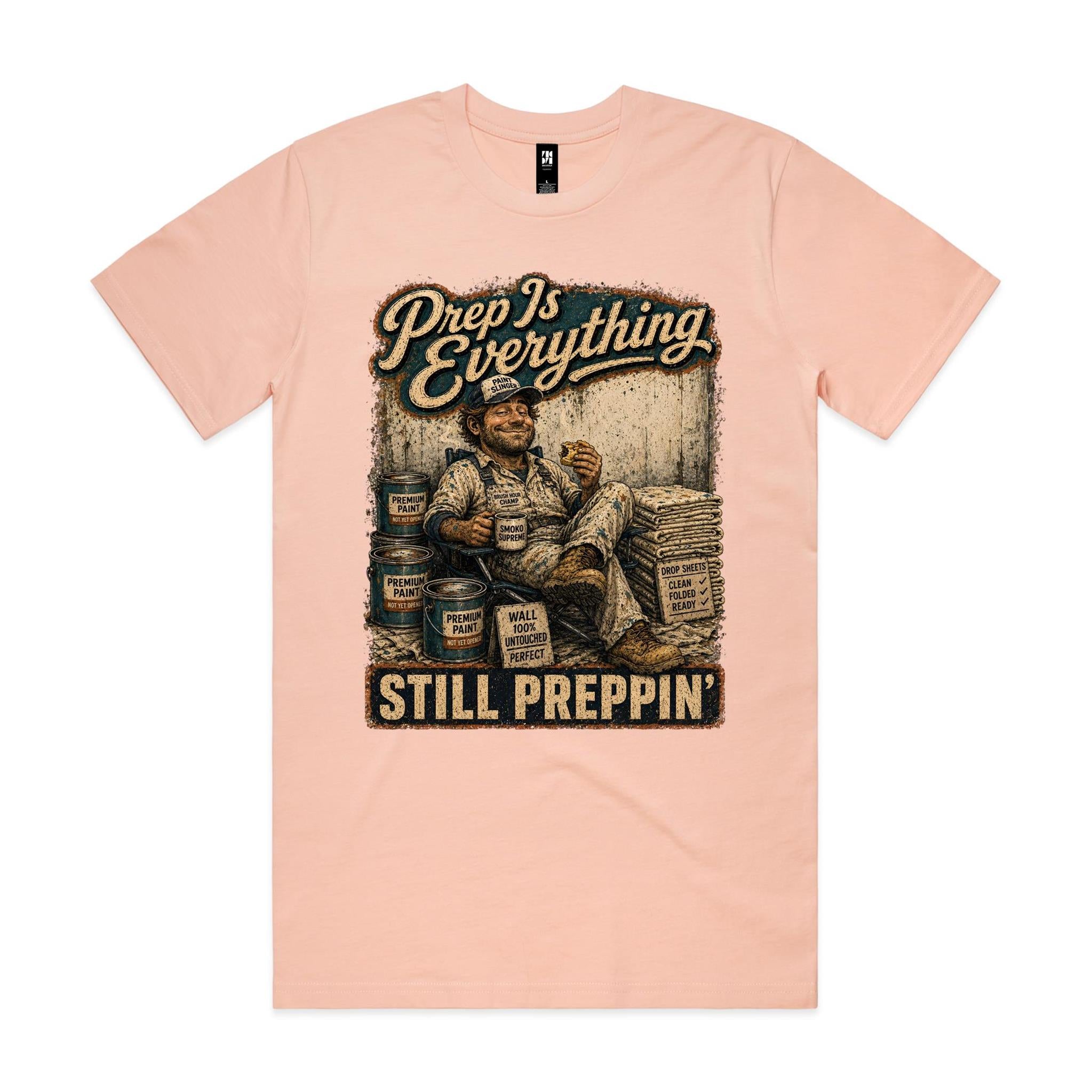 Prep Is Everything | Painters Tee