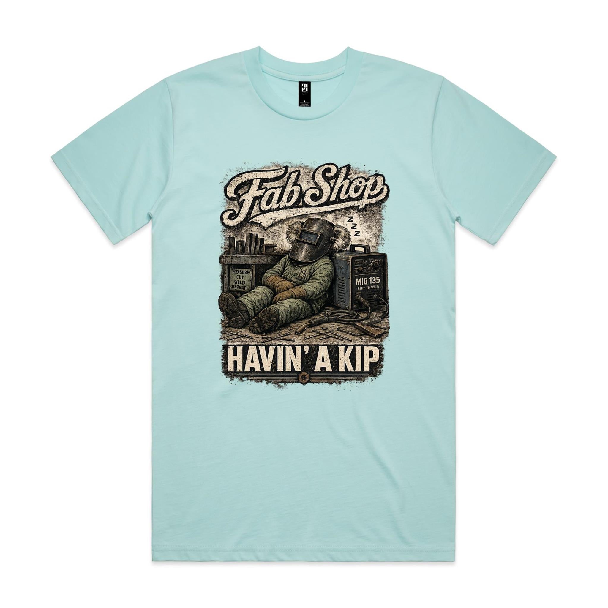 Fab Shop — Havin' a Kip | Welder Tee