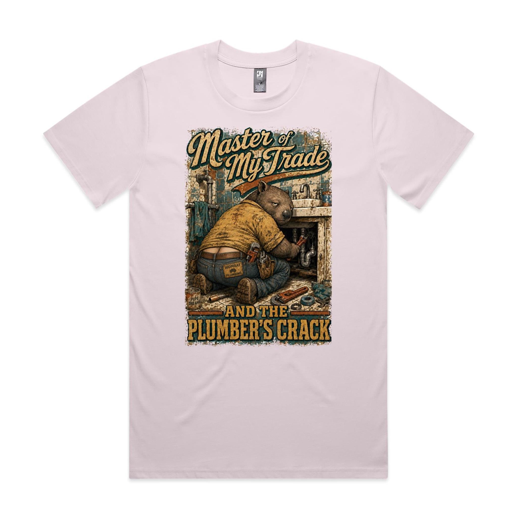 Master of My Trade — And the Plumber's Crack | Wombat Plumber Tee