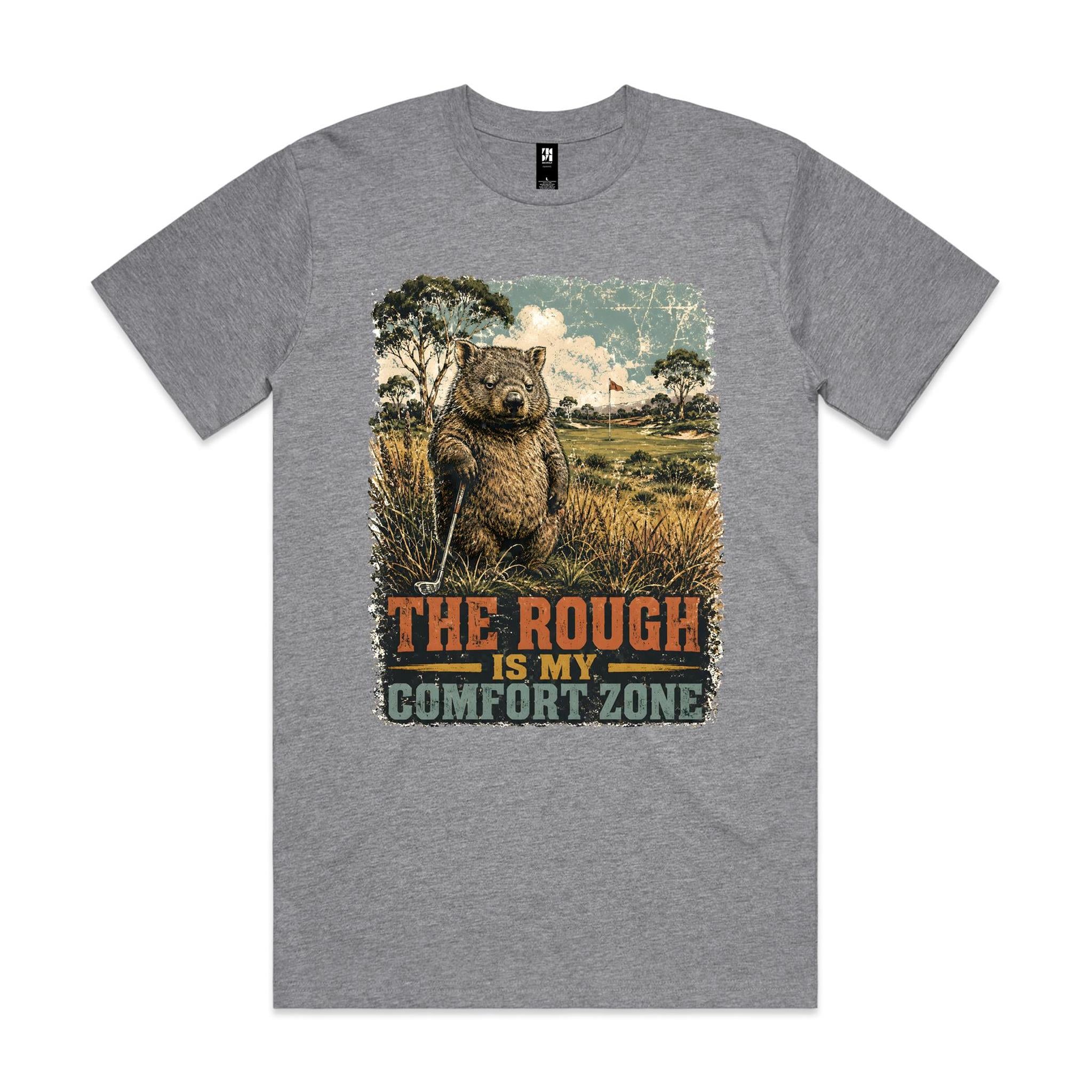 The Rough Is My Comfort Zone — Wombat Golf Tee