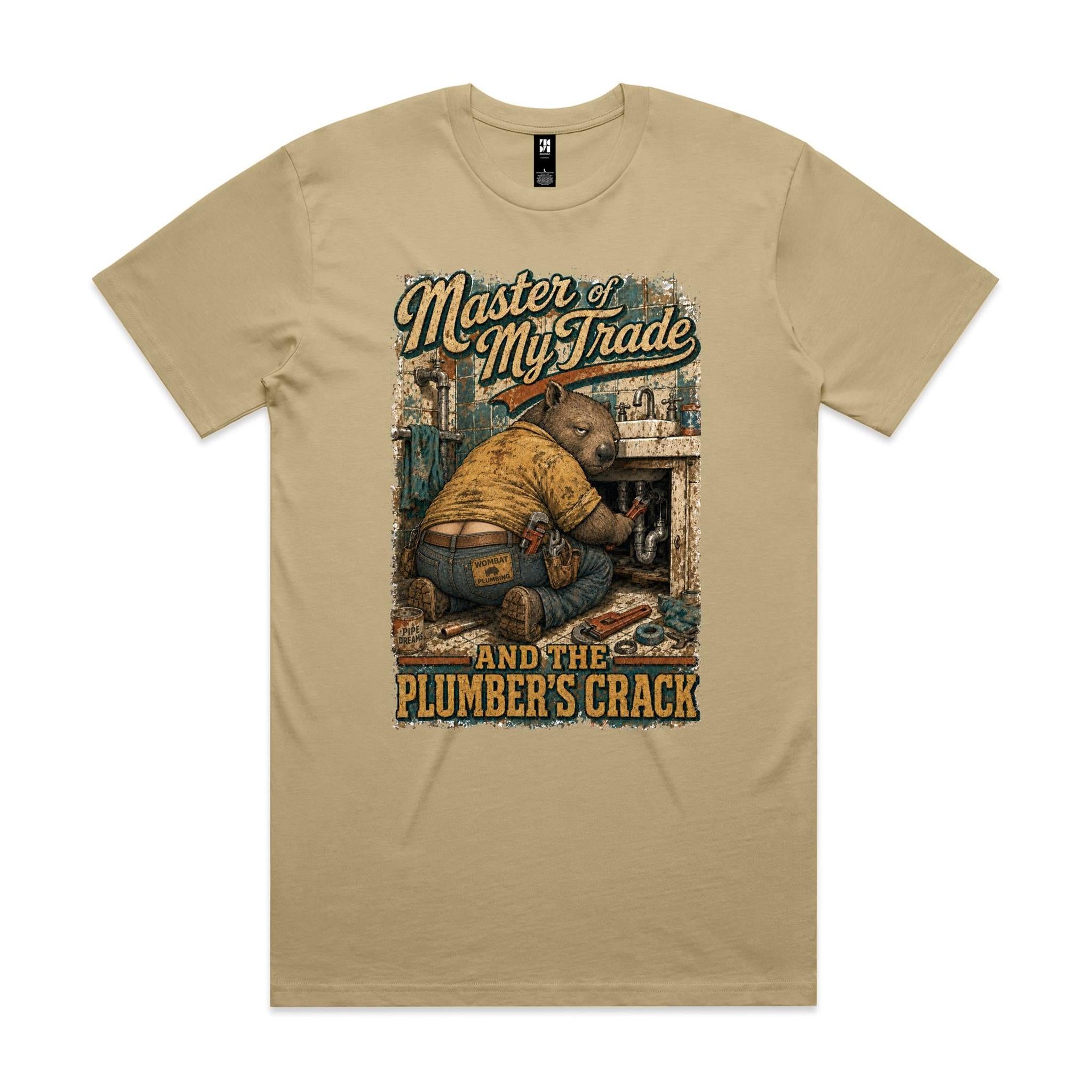 Master of My Trade — And the Plumber's Crack | Wombat Plumber Tee