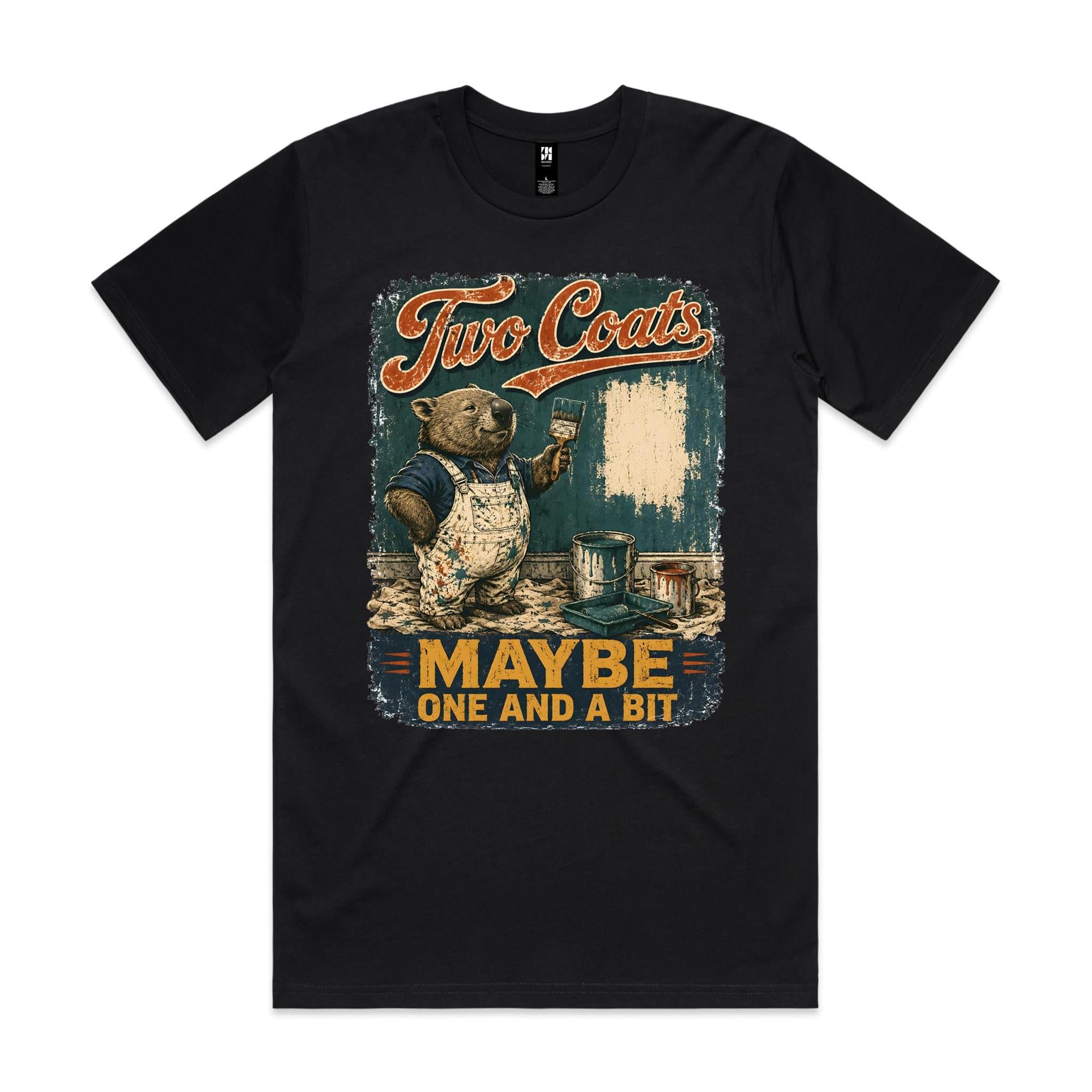 Two Coats — Maybe One and a Bit | Wombat Painter Tee