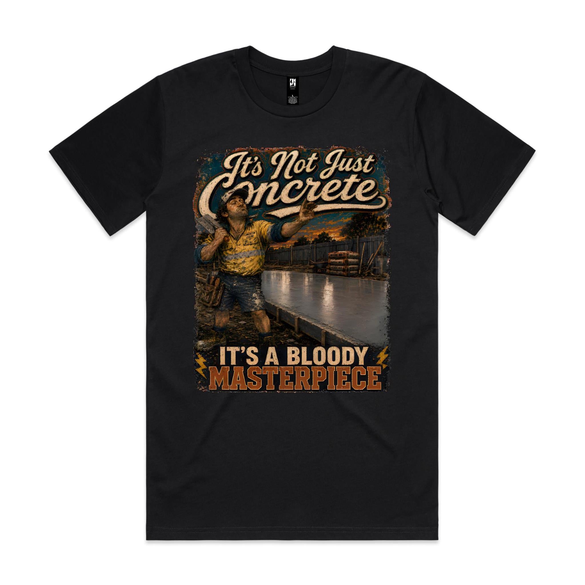 It's Not Just Concrete | Concreters Tee