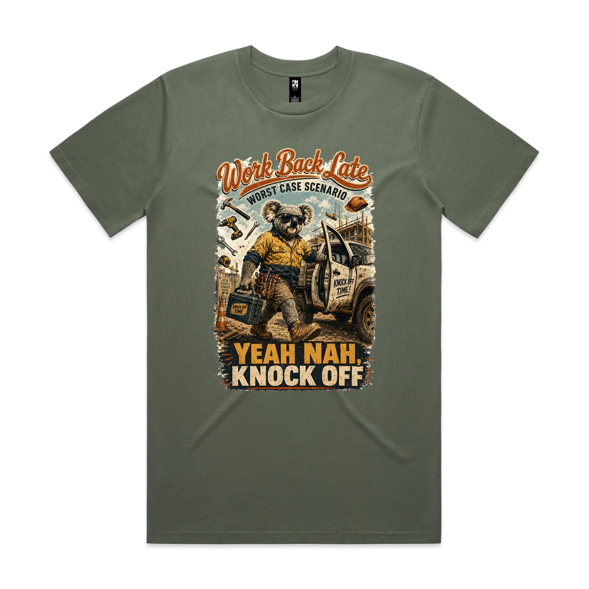 Work Back Late — Yeah Nah, Knock Off | Koala Tradie Tee