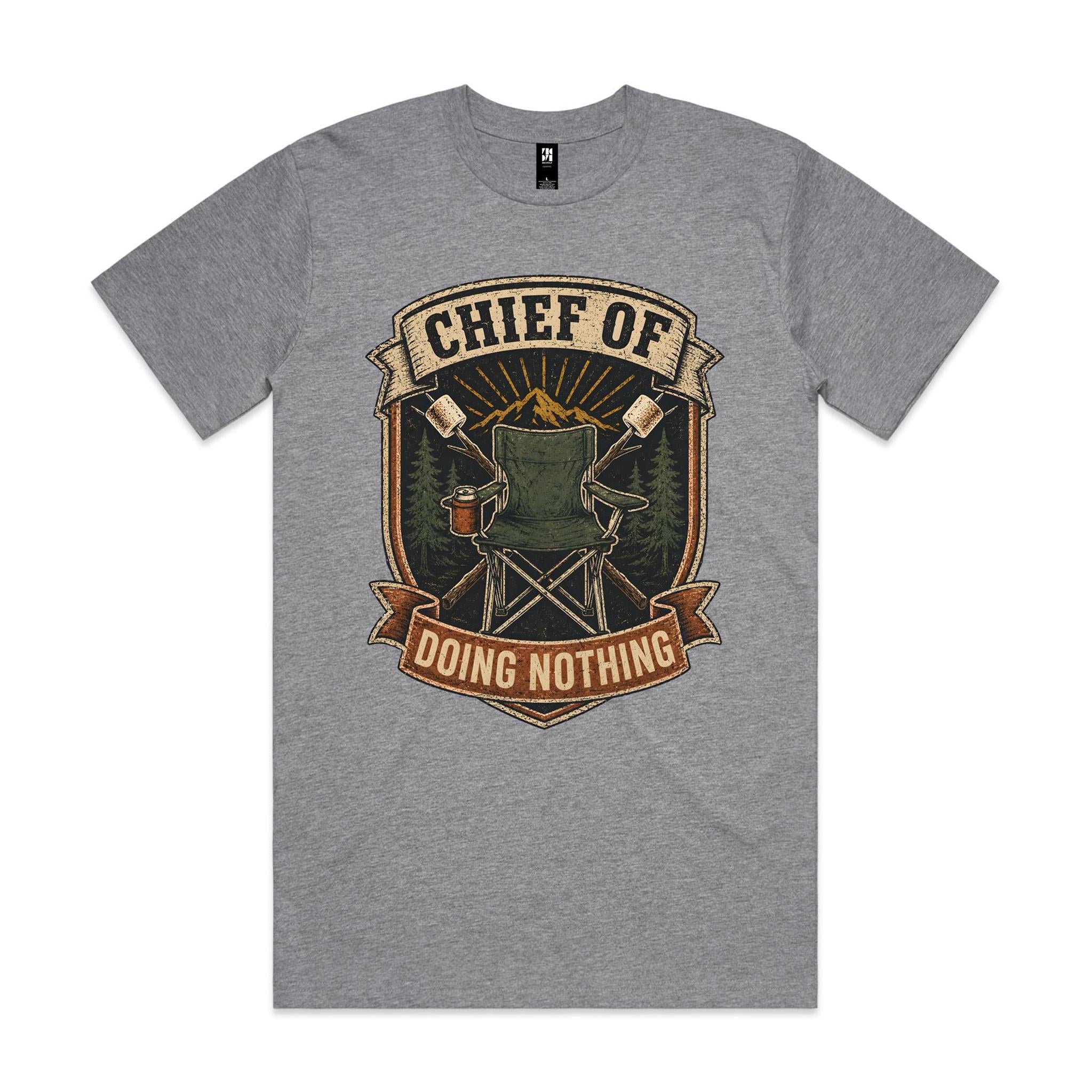 Chief of Doing Nothing — Camping Tee