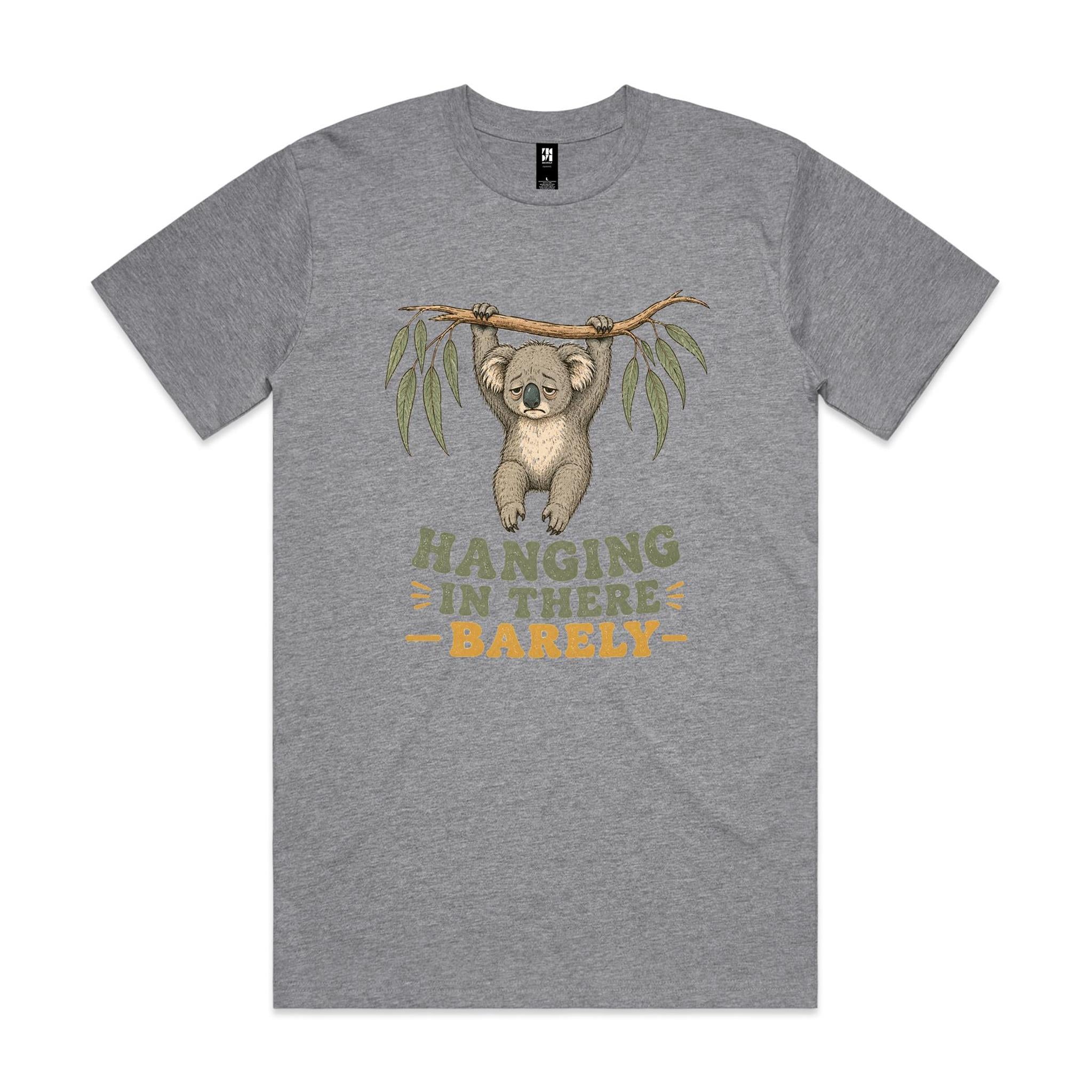 Hanging in There, Barely — Tired Koala Tee