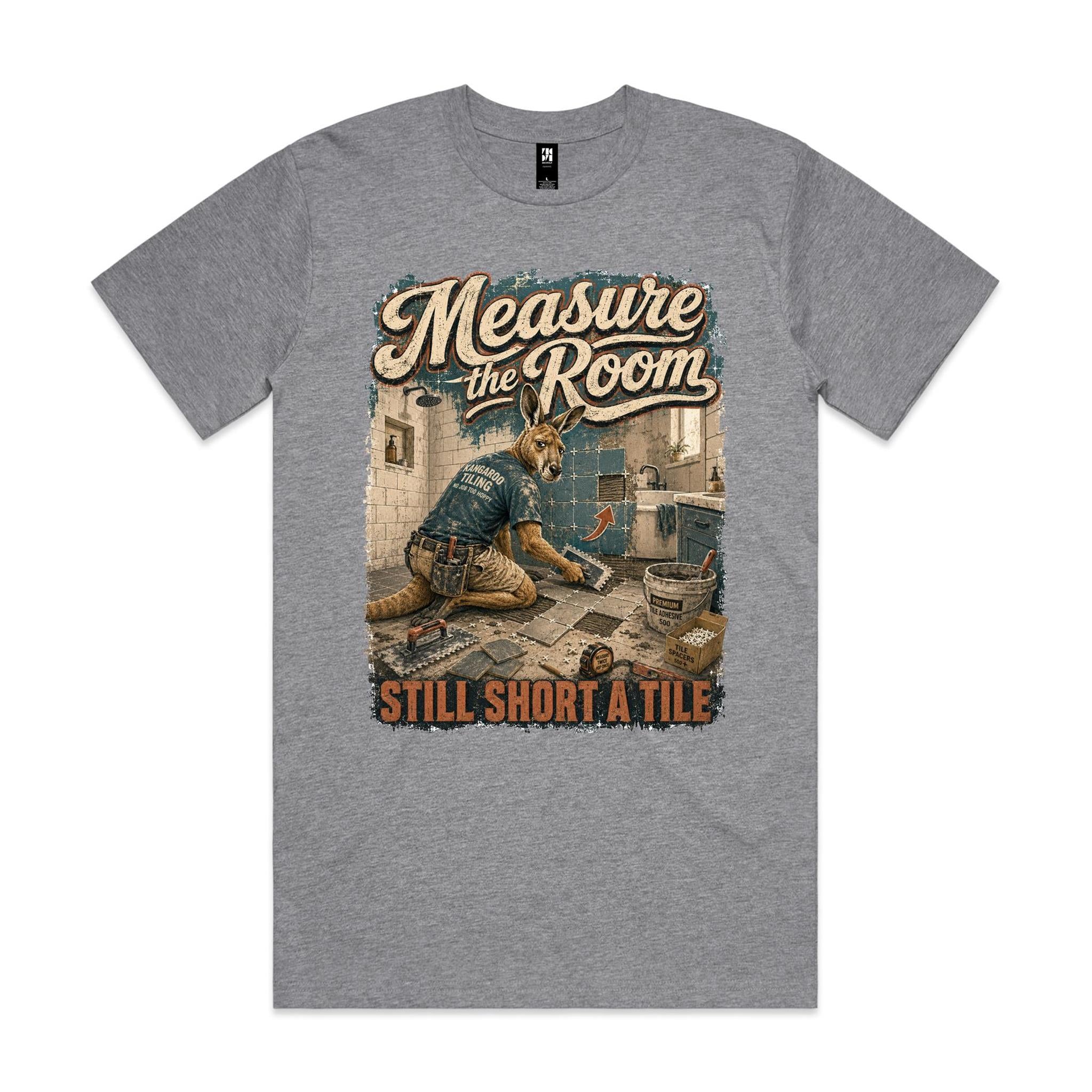 Measure the Room — Still Short a Tile | Kangaroo Tiler Tee