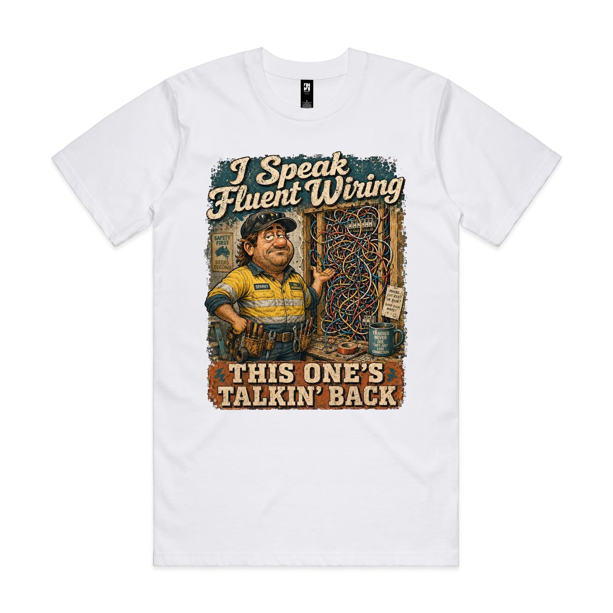 I Speak Fluent Wiring | Electricians Tee
