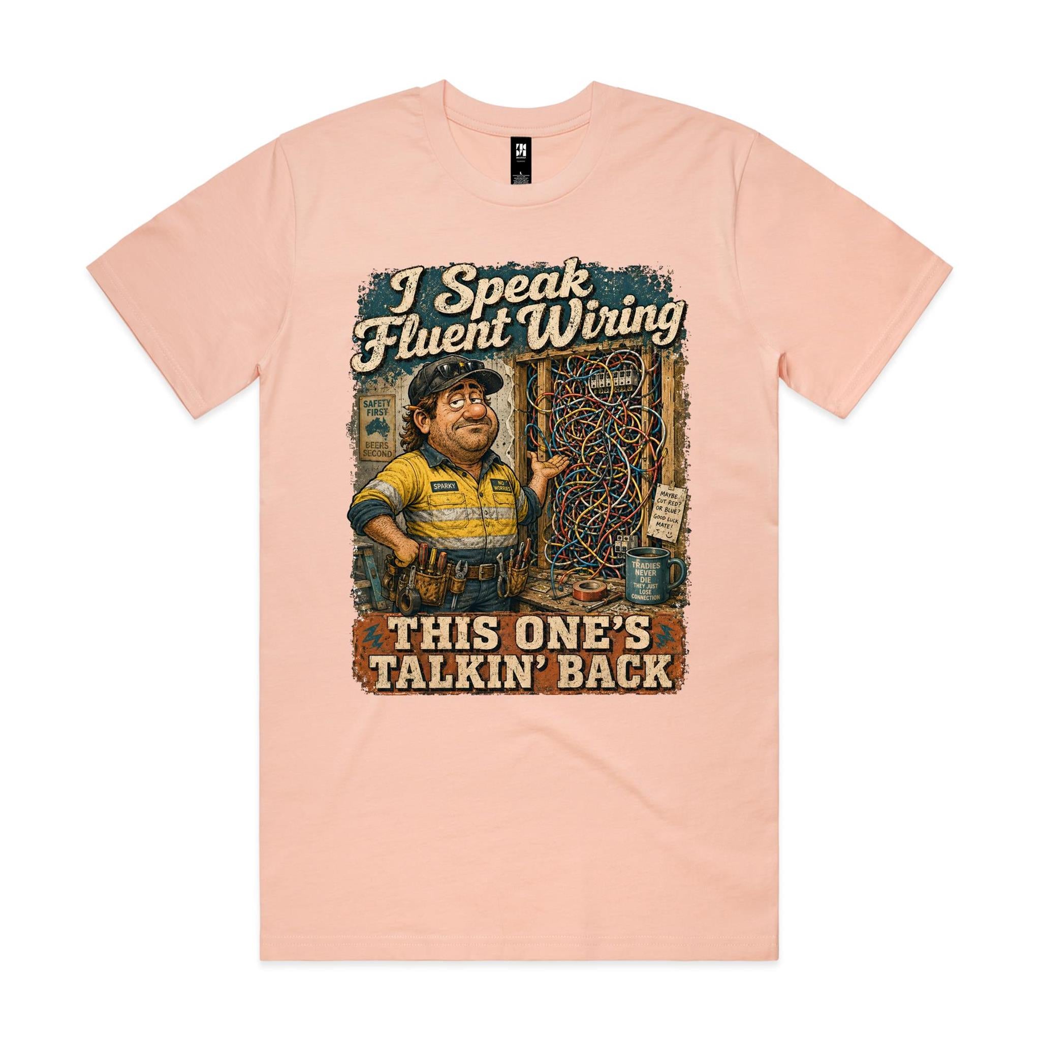 I Speak Fluent Wiring | Electricians Tee