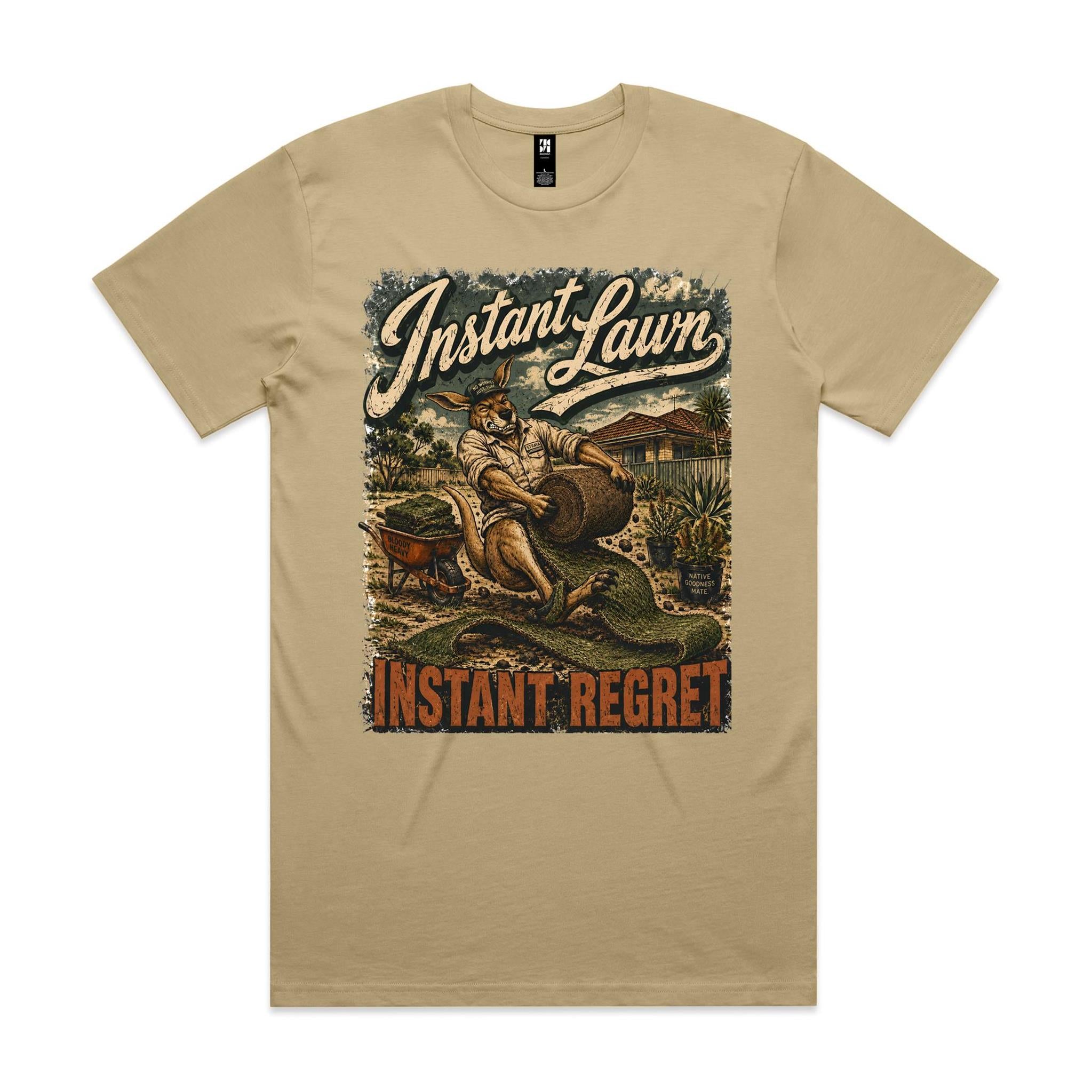 Instant Lawn — Instant Regret | Kangaroo Landscaping Tee