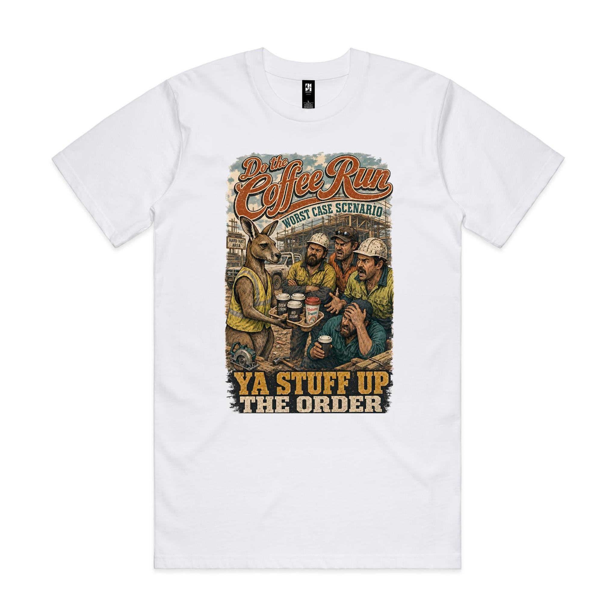 Do the Coffee Run — Ya Stuff Up the Order | Kangaroo Tradie Tee