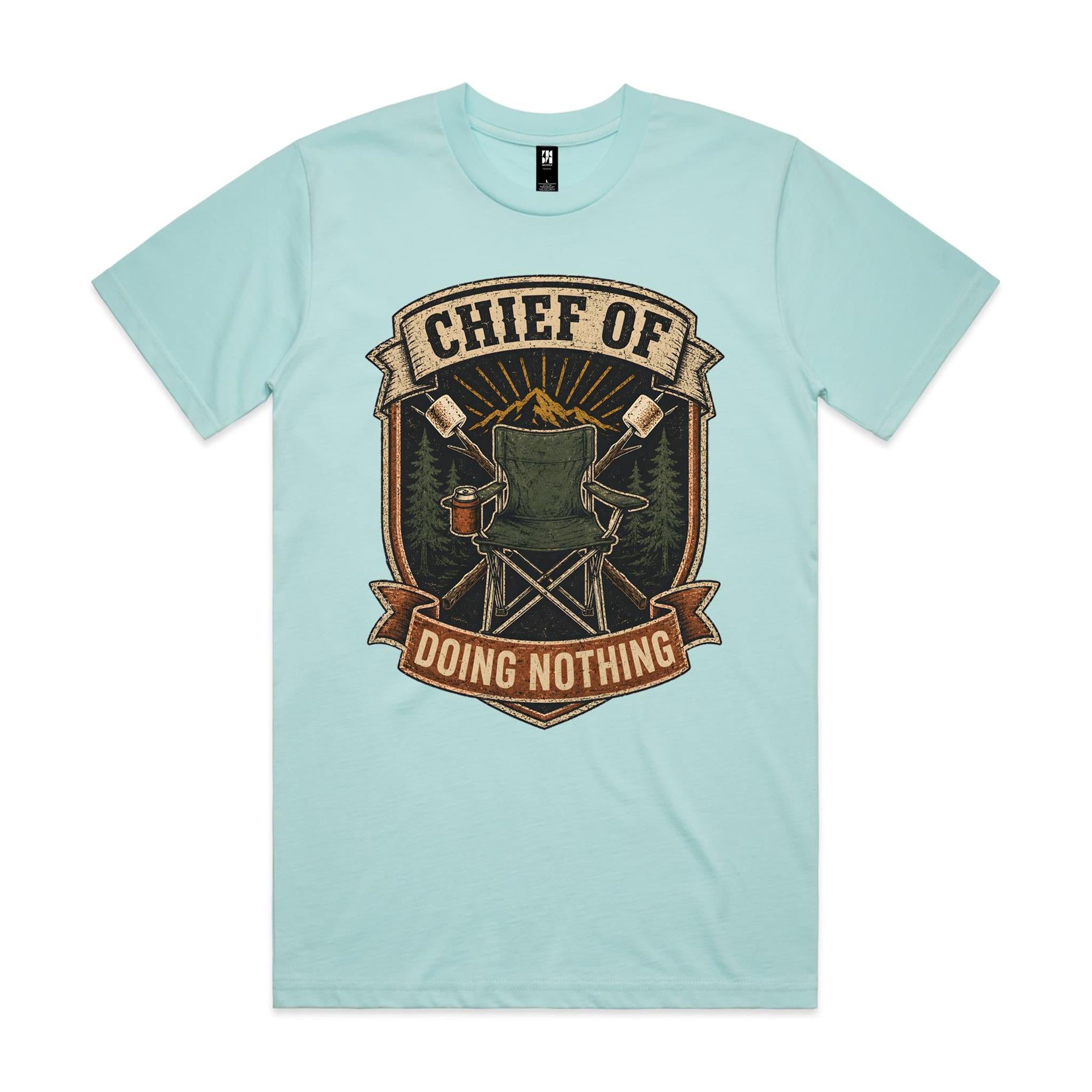 Chief of Doing Nothing — Camping Tee