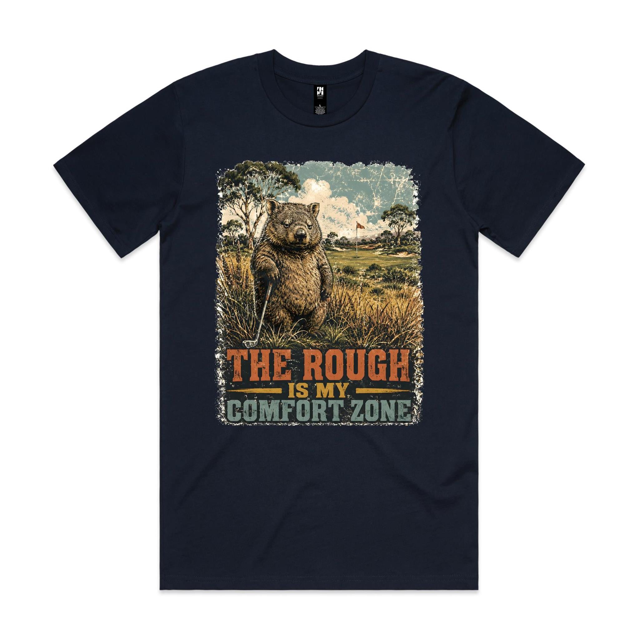 The Rough Is My Comfort Zone — Wombat Golf Tee
