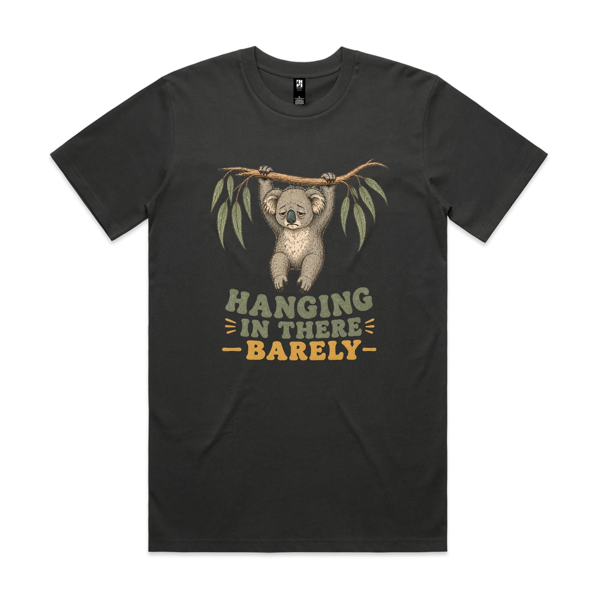 Hanging in There, Barely — Tired Koala Tee