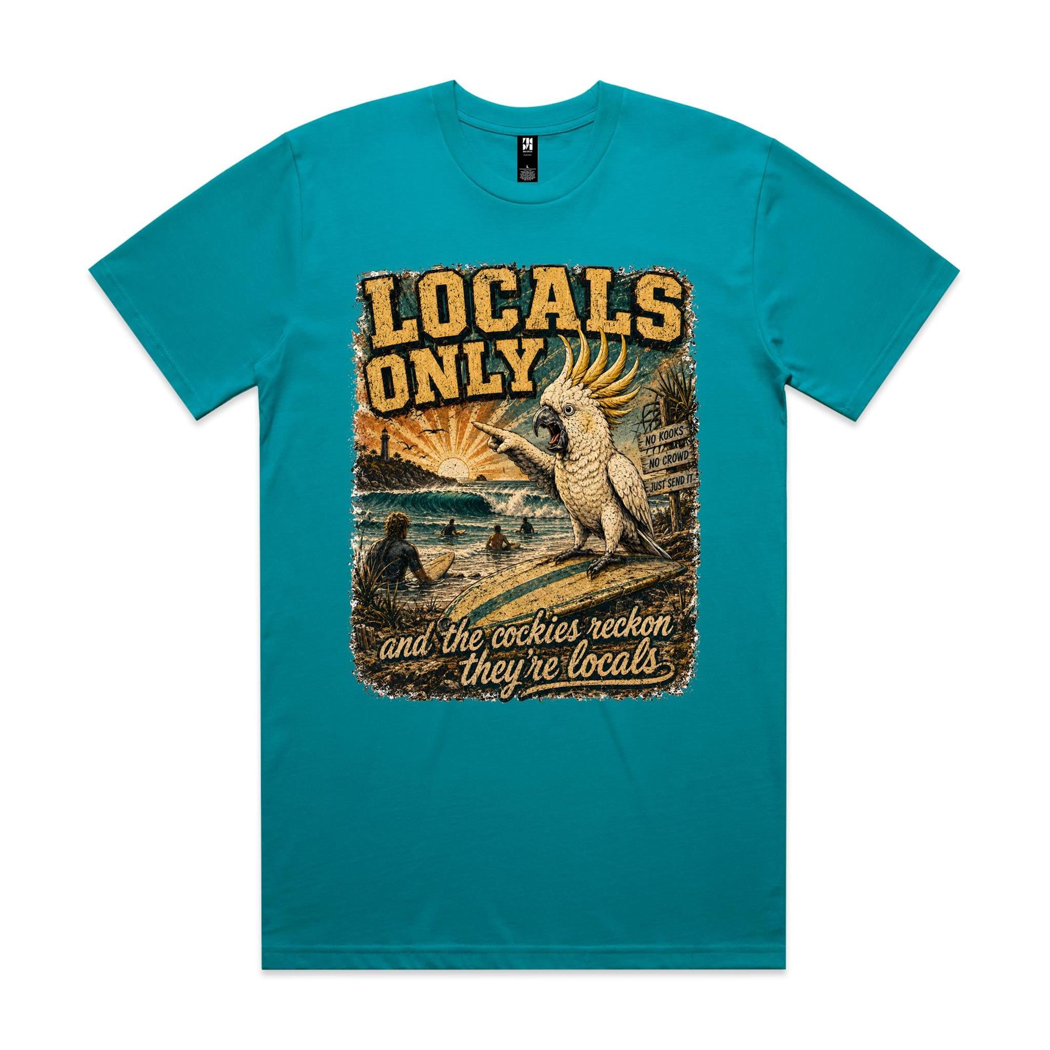 Locals Only — The Cockies Reckon They're Locals | Cockatoo Surf Tee