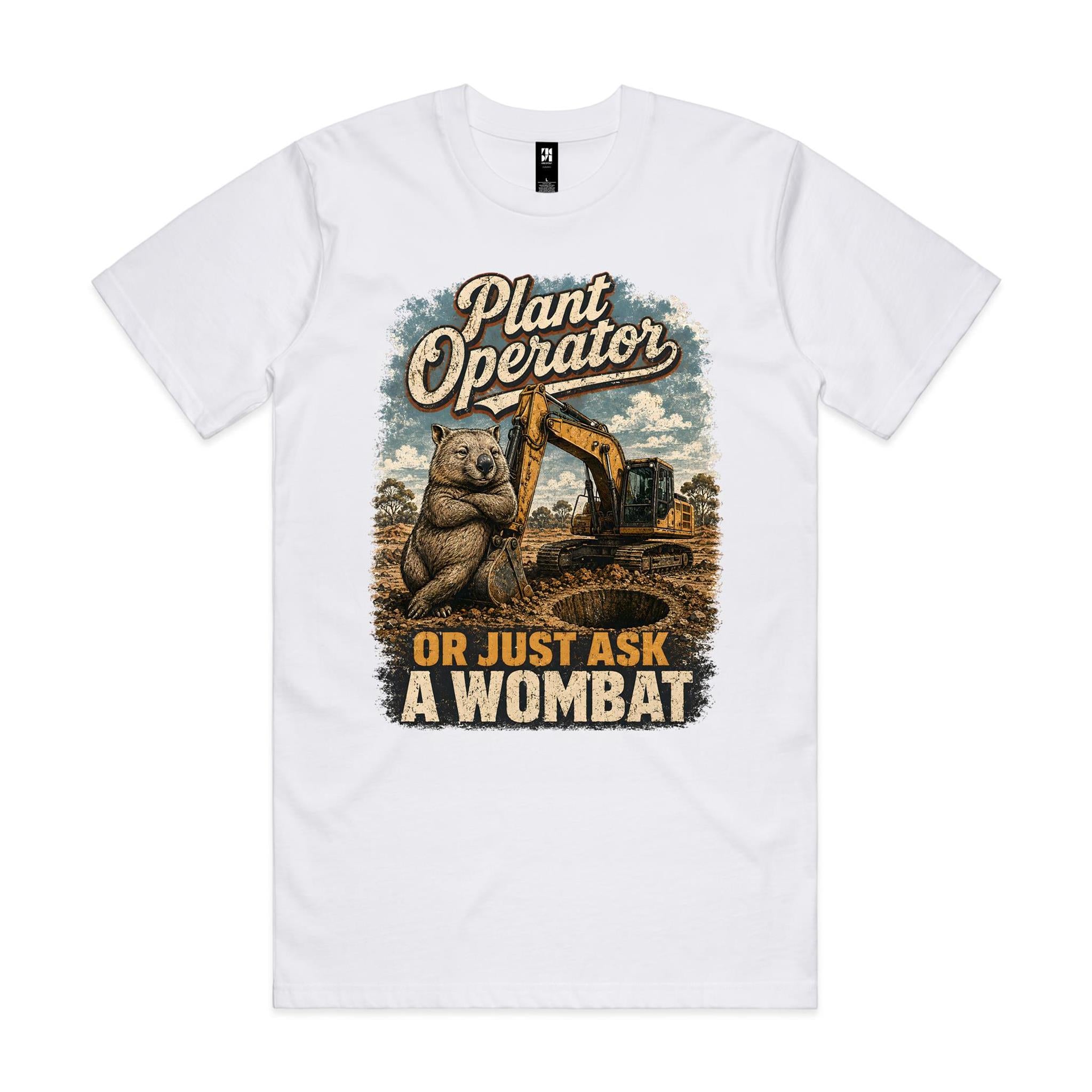 Plant Operator — Or Just Ask a Wombat | Wombat Plant Operator Tee