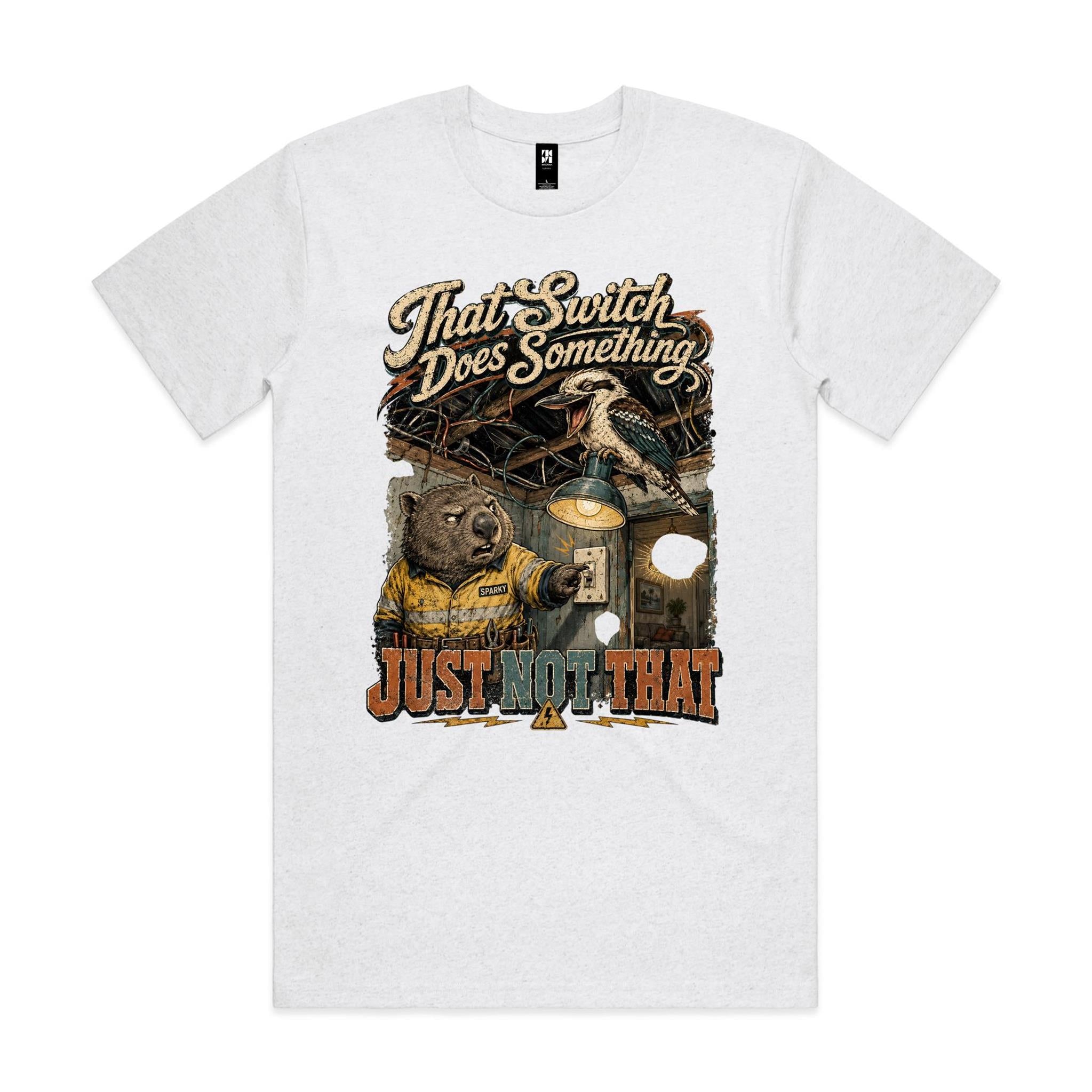 That Switch Does Something | Wombat Sparky Tee