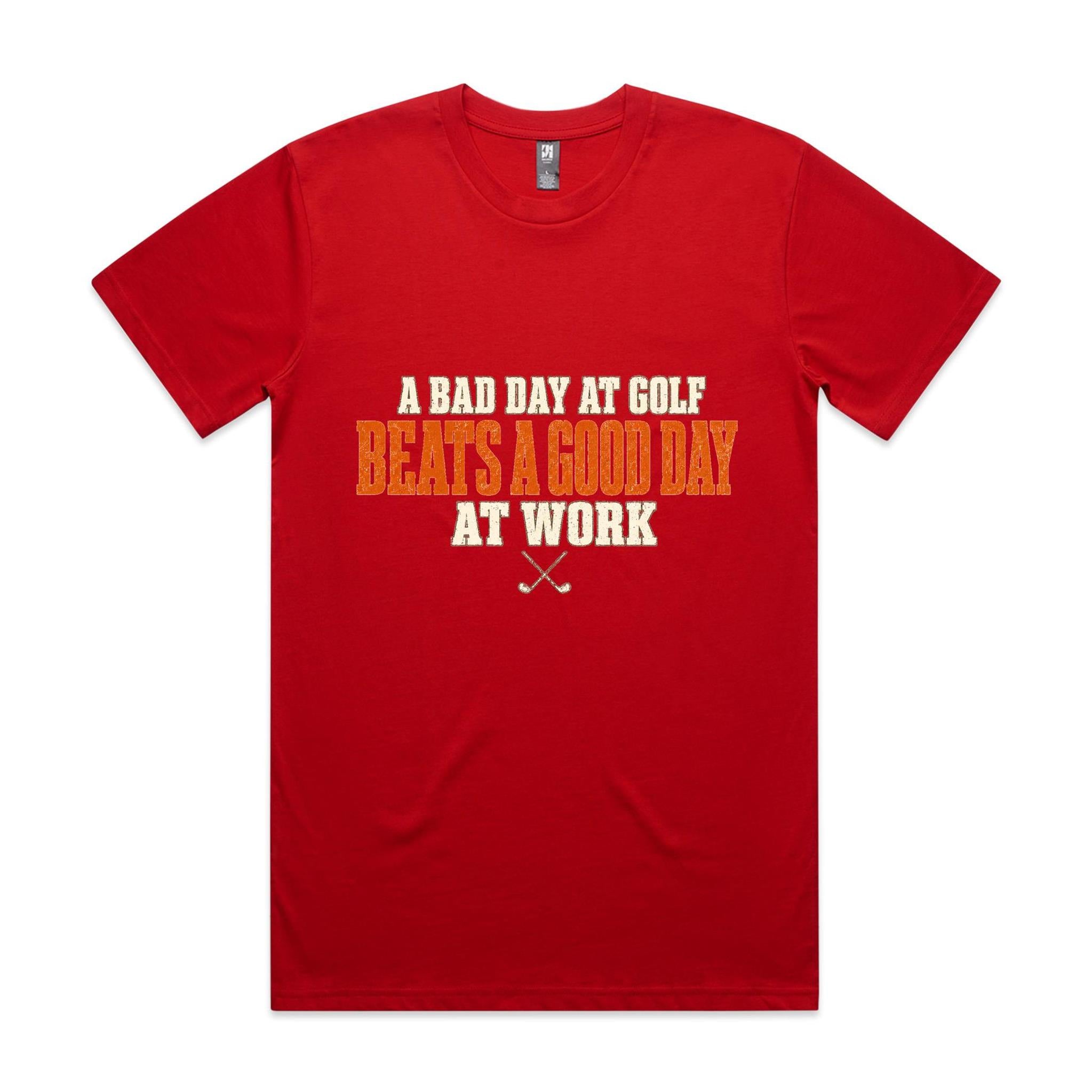 A Bad Day at Golf Beats a Good Day at Work — Golf Tee