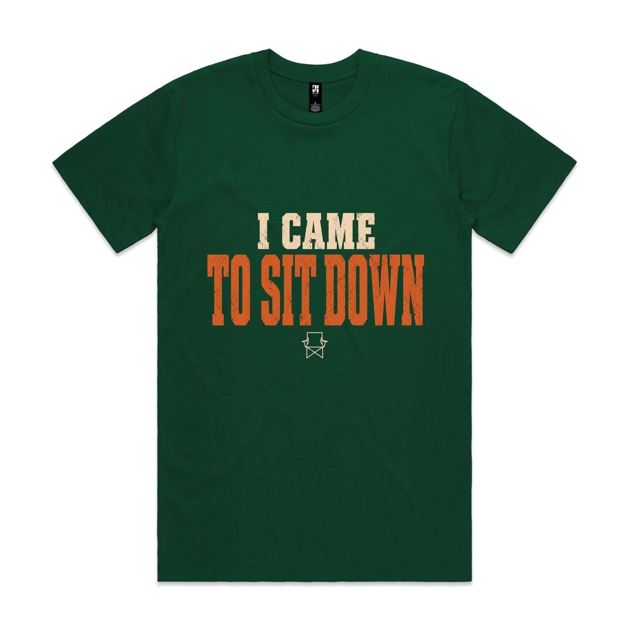 I Came to Sit Down — Camping Tee