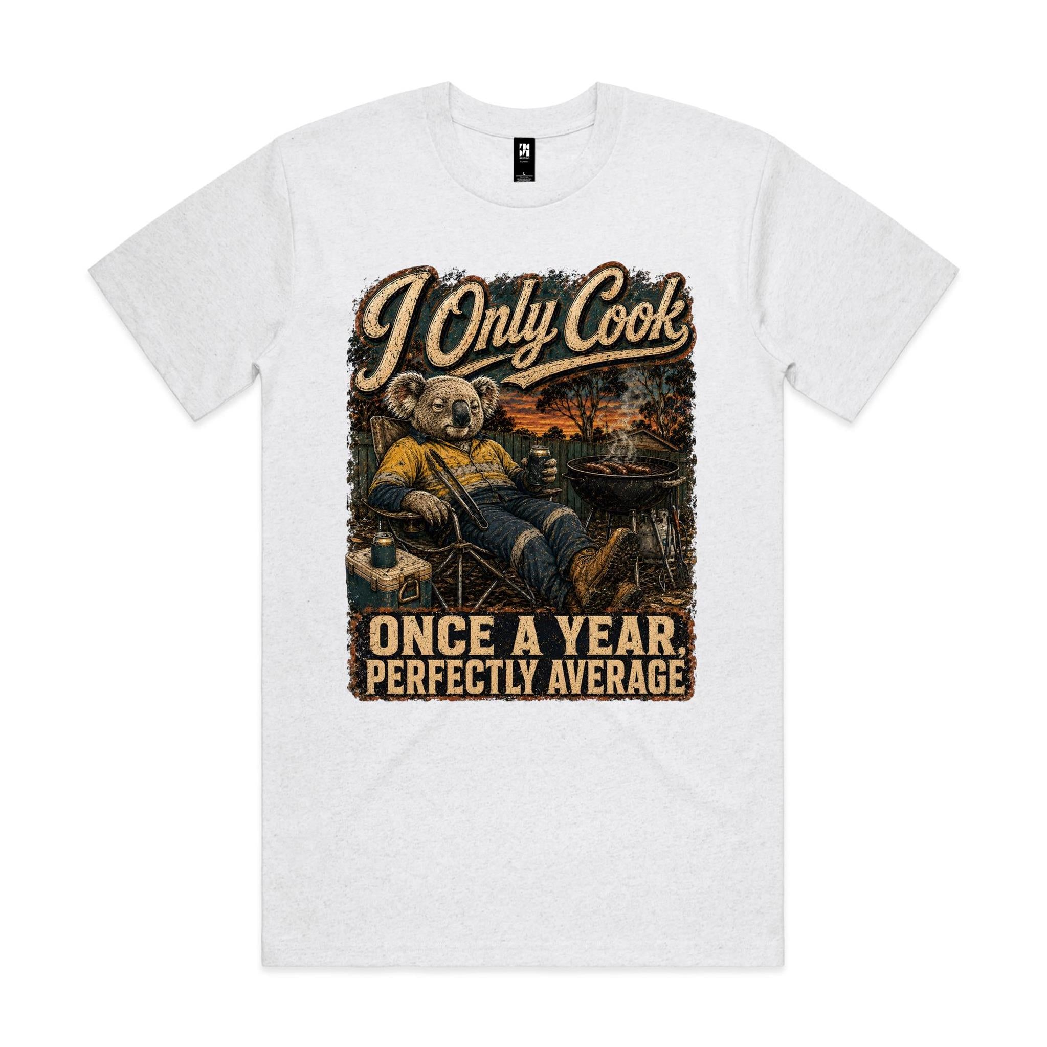 I Only Cook Once a Year | Koala BBQ Tee