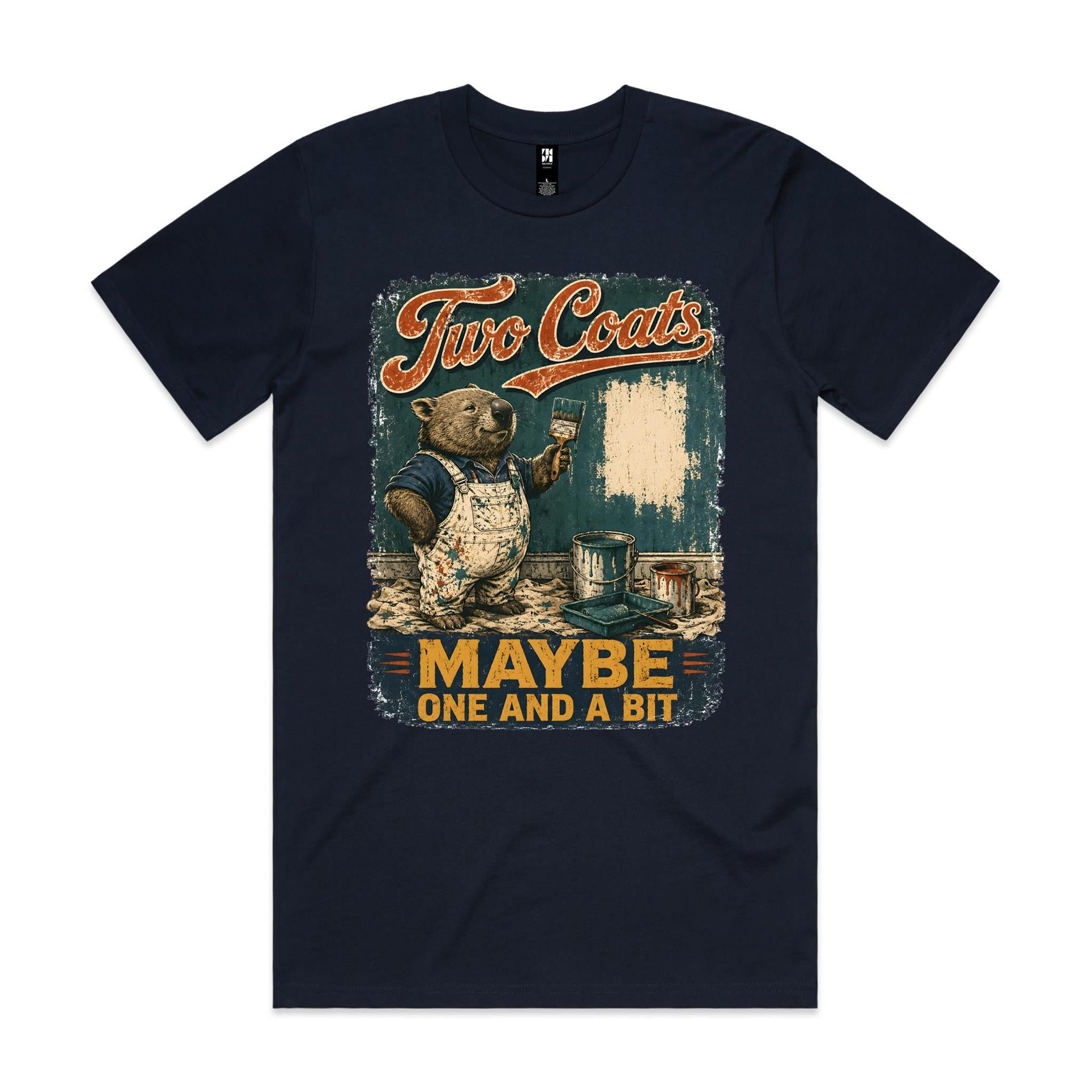 Two Coats — Maybe One and a Bit | Wombat Painter Tee