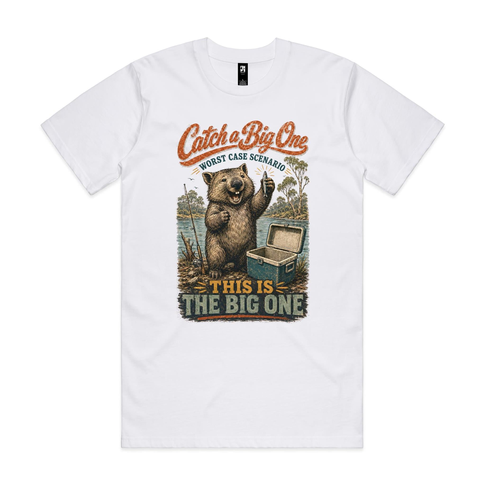 Catch a Big One — This Is the Big One | Wombat Fishing Tee