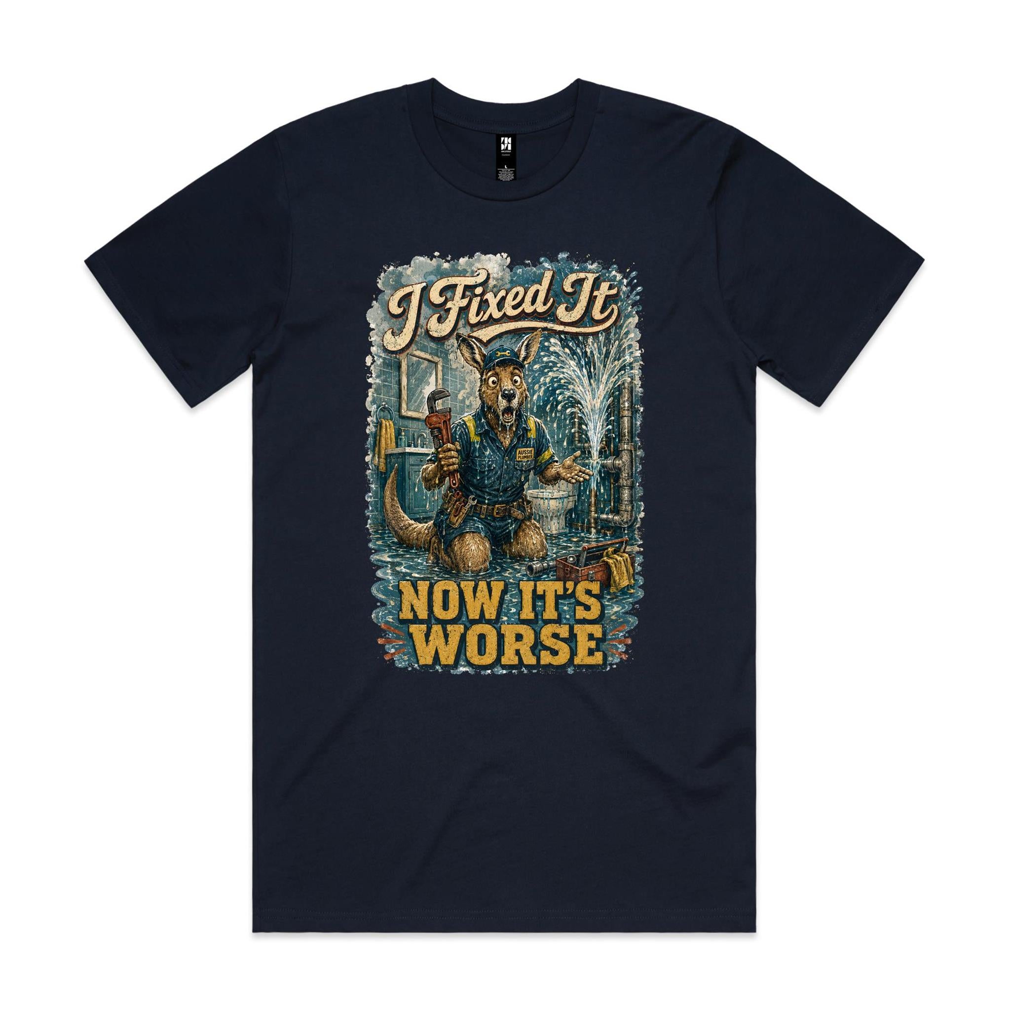 I Fixed It — Now It's Worse | Kangaroo Plumber Tee