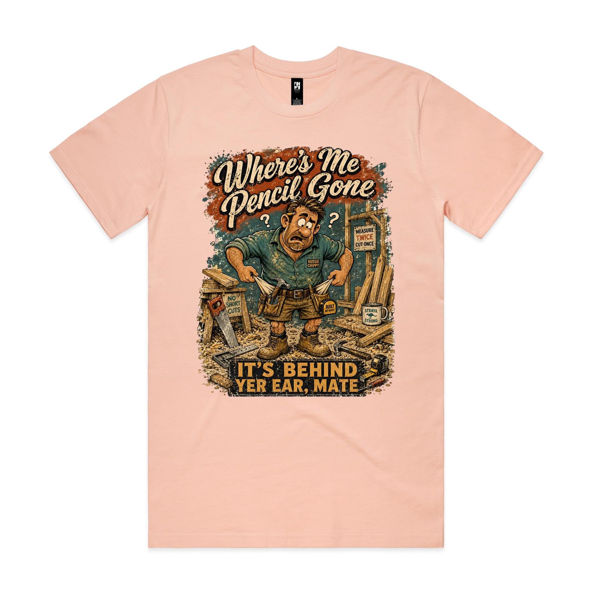 Where's Me Pencil Gone | Carpenters Tee