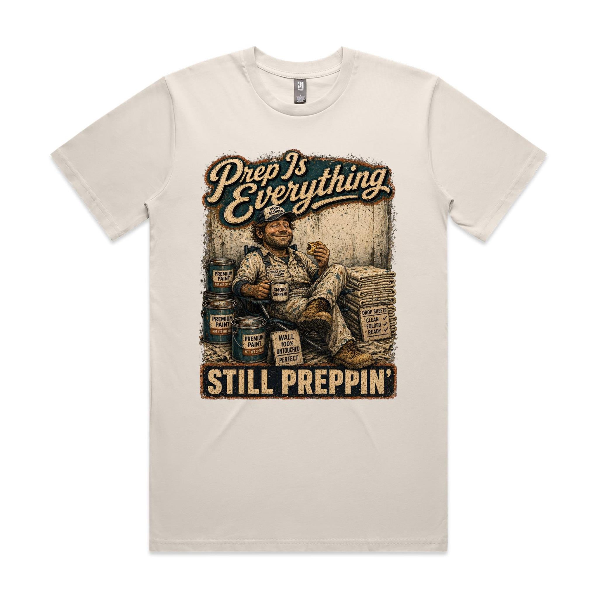 Prep Is Everything | Painters Tee