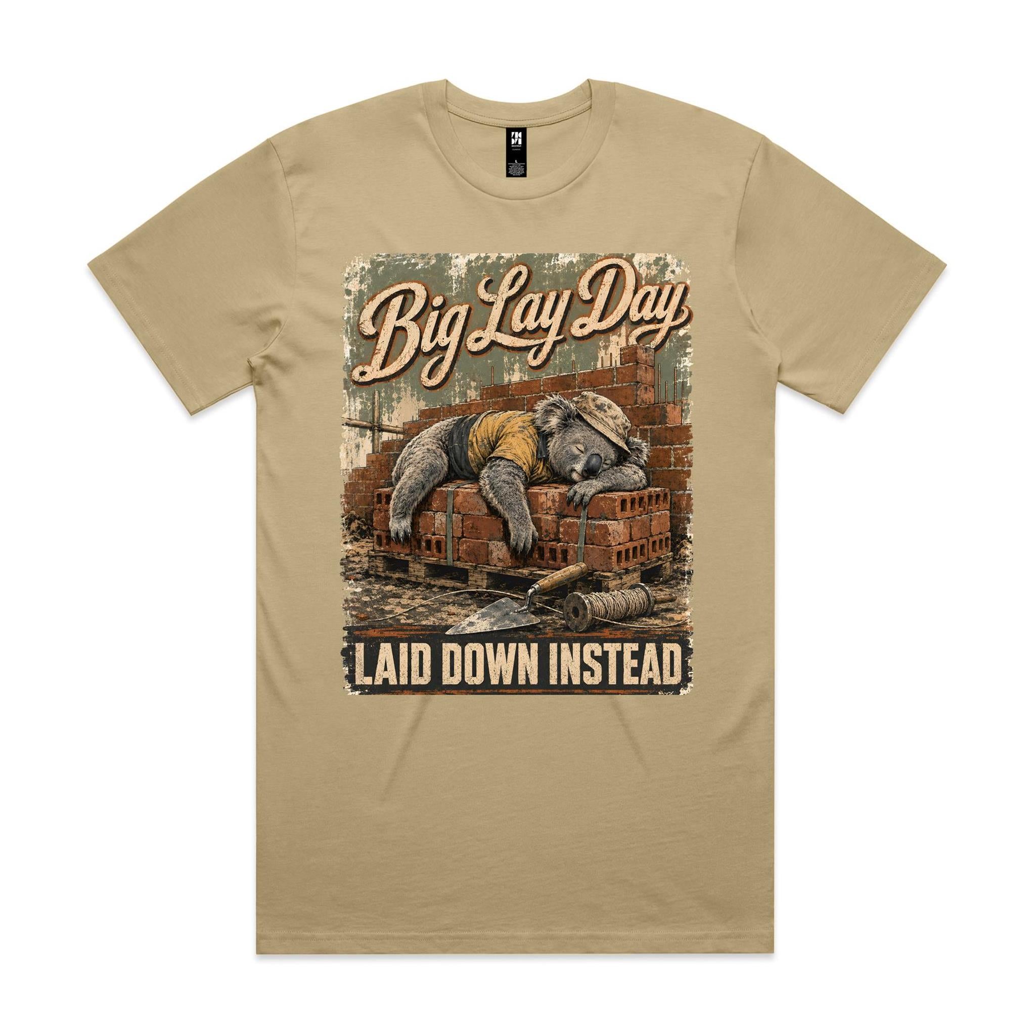 Big Lay Day — Laid Down Instead | Koala Brickie Tee