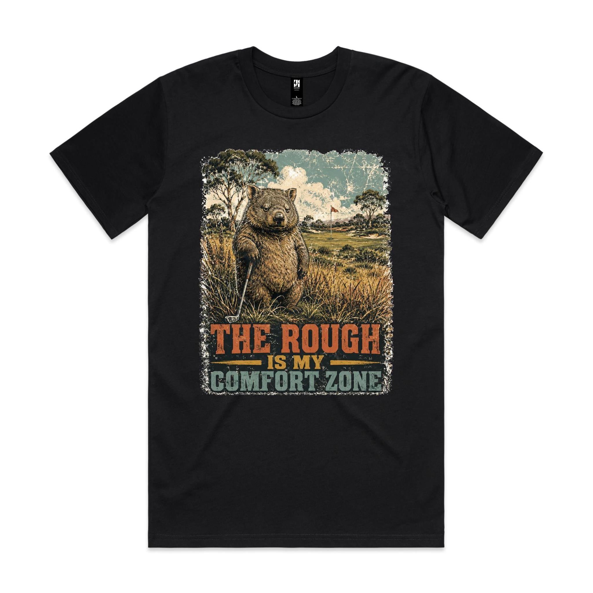 The Rough Is My Comfort Zone — Wombat Golf Tee