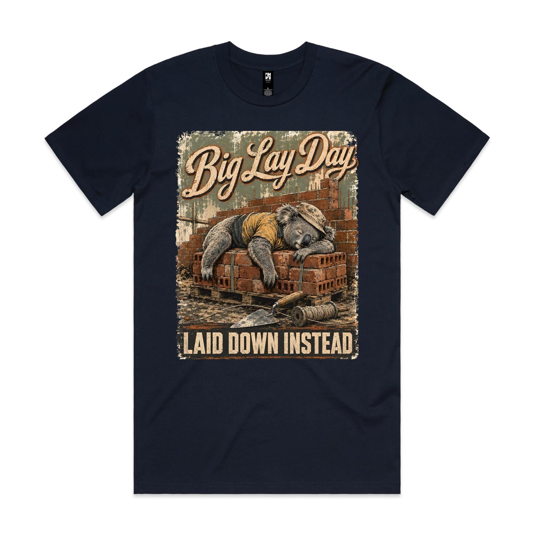 Big Lay Day — Laid Down Instead | Koala Brickie Tee