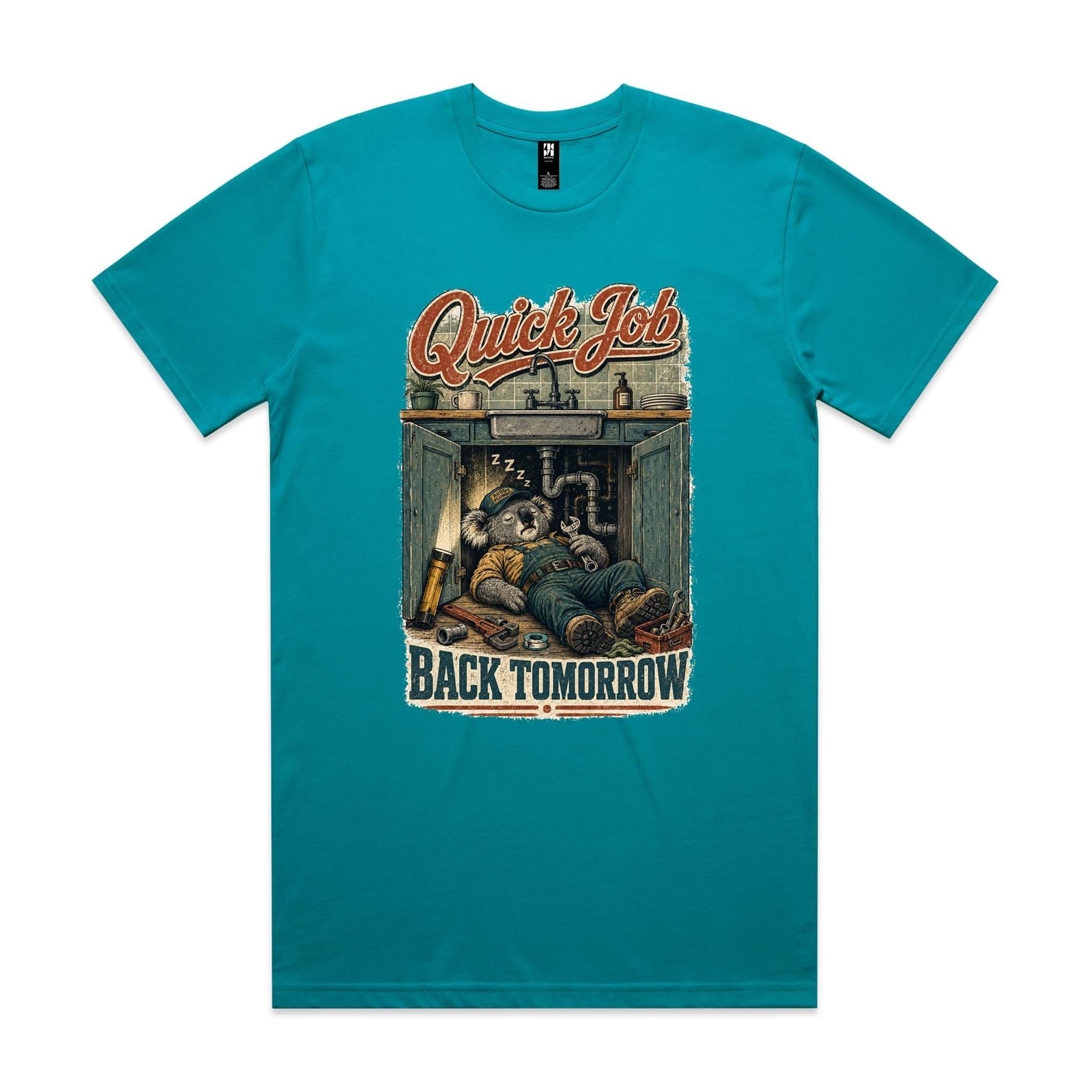 Quick Job — Back Tomorrow | Koala Plumber Tee