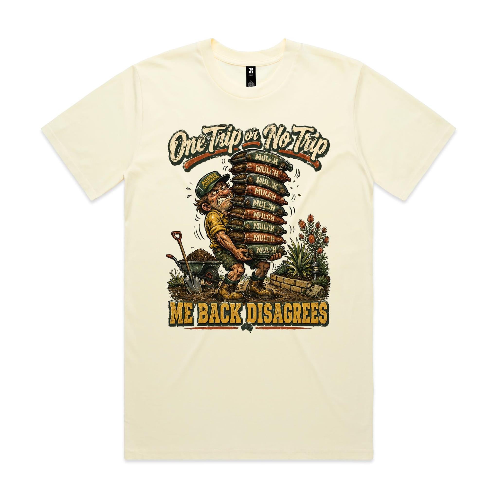 One Trip or No Trip | Landscapers Tee