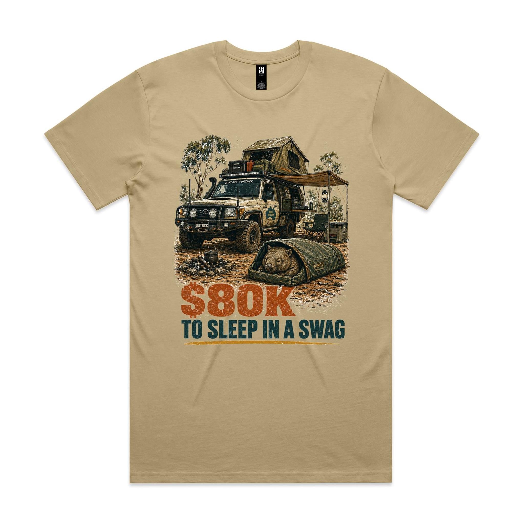 $80K to Sleep in a Swag — Wombat 4WD Tee