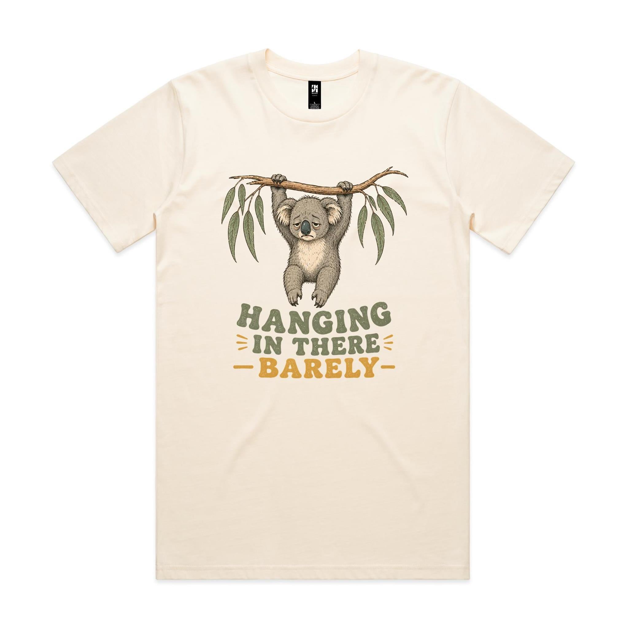 Hanging in There, Barely — Tired Koala Tee