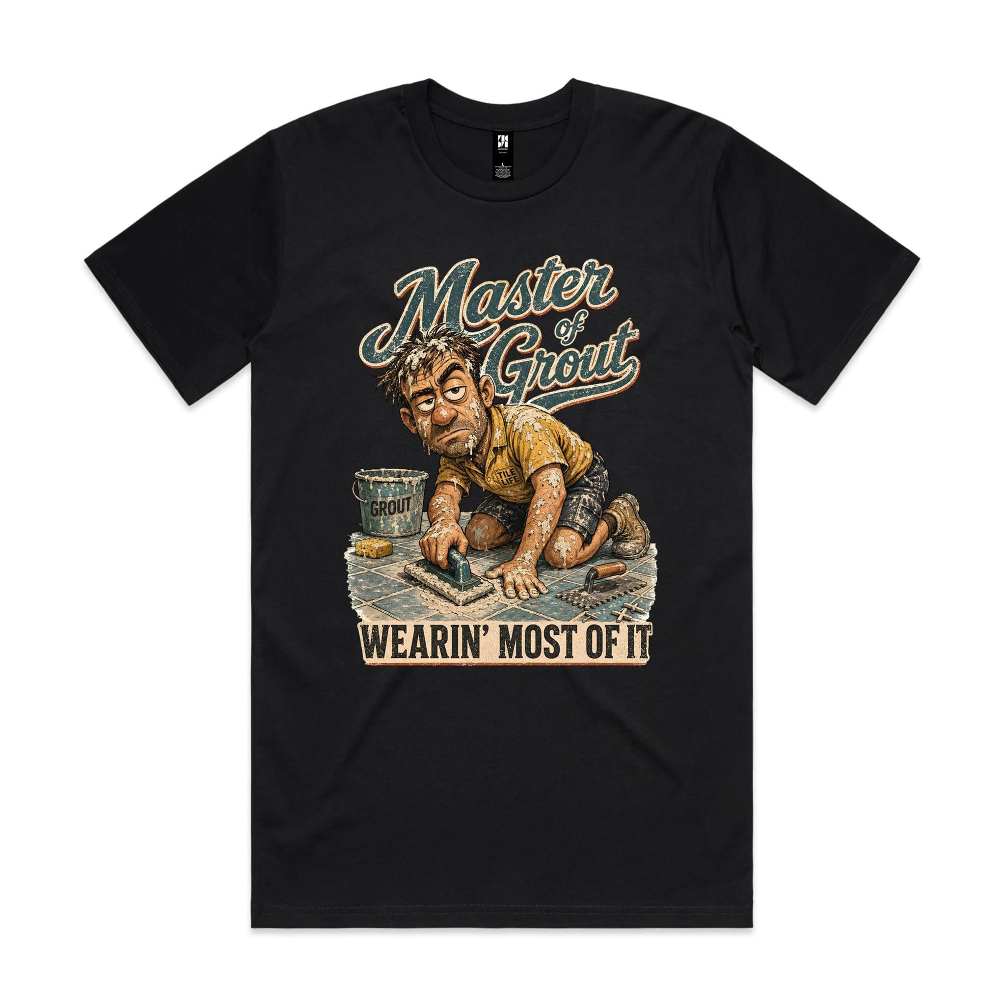 Master of Grout | Tilers Tee