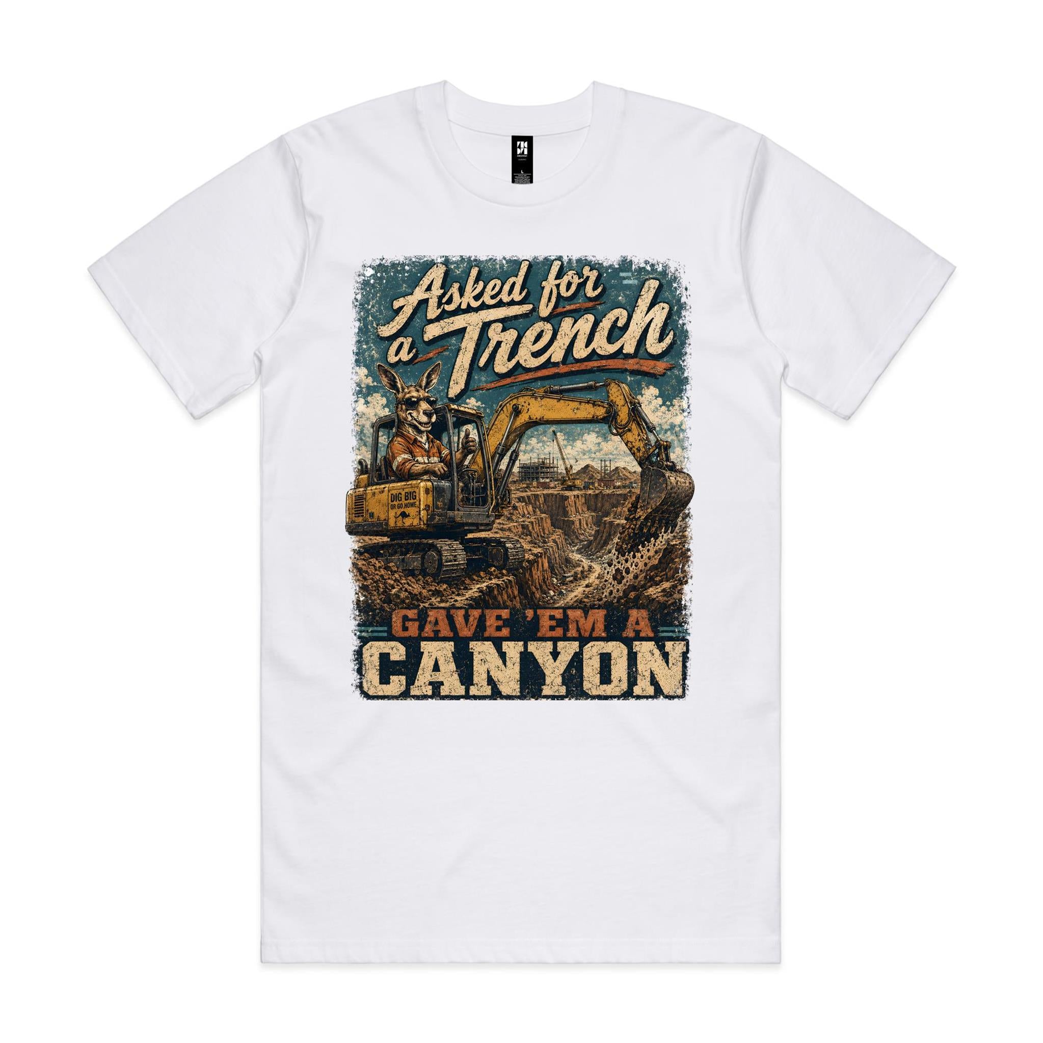 Asked For a Trench | Kangaroo Excavator Operator Tee