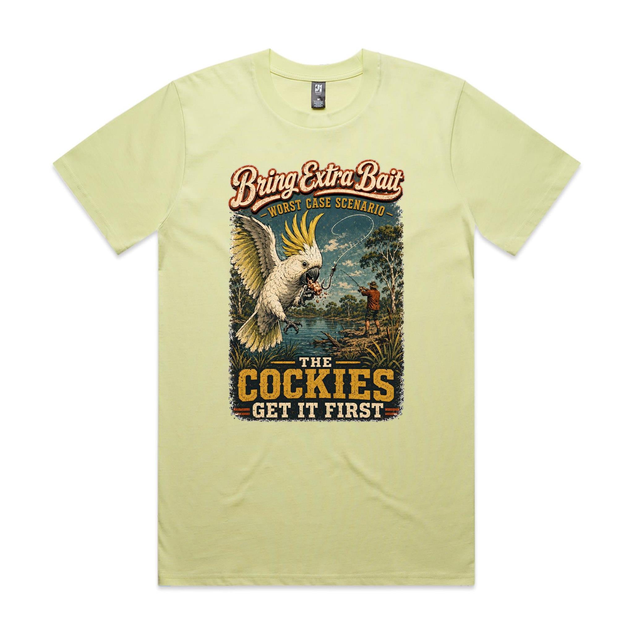 Bring Extra Bait — The Cockies Get It First | Cockatoo Fishing Tee