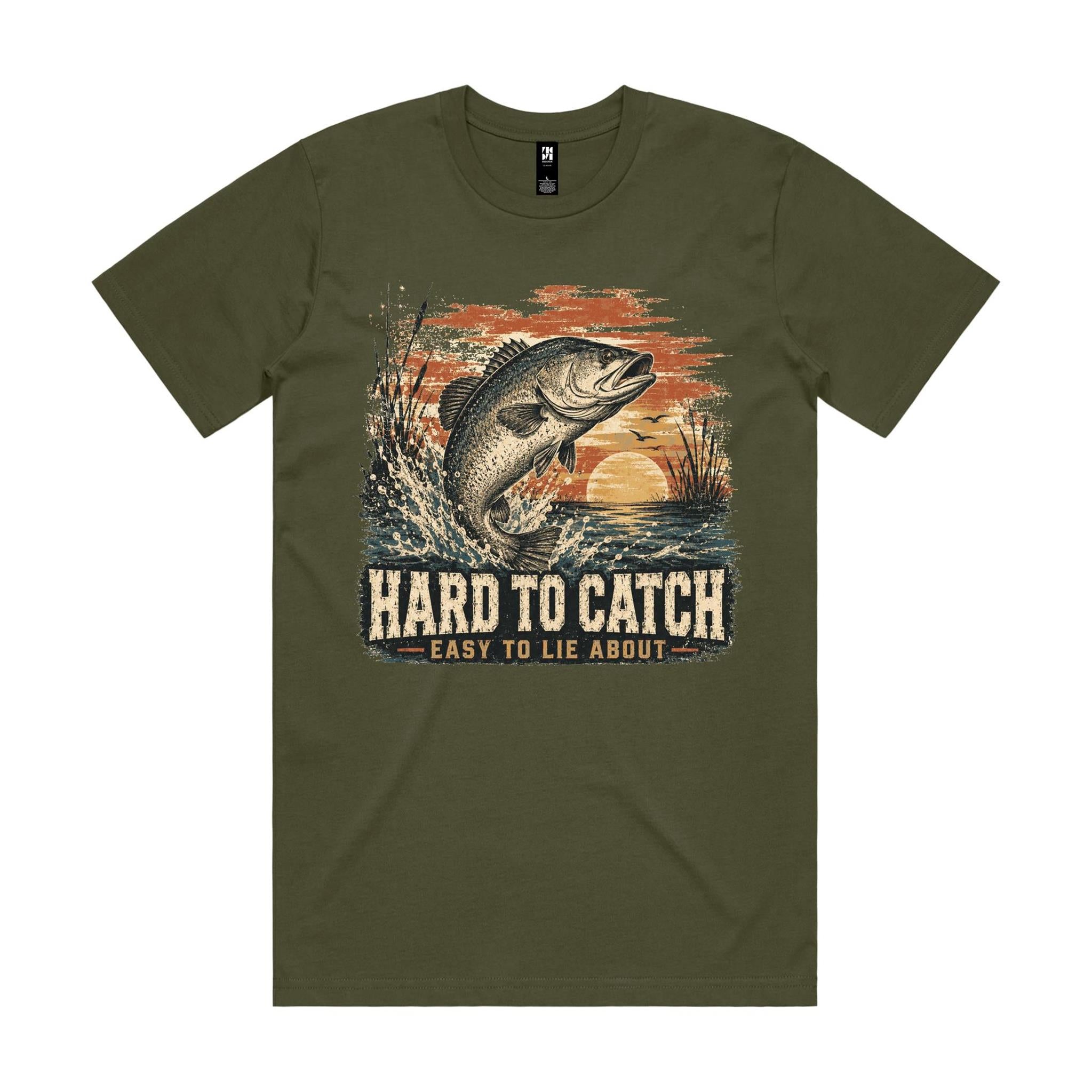 Hard to Catch, Easy to Lie About — Fishing Tee
