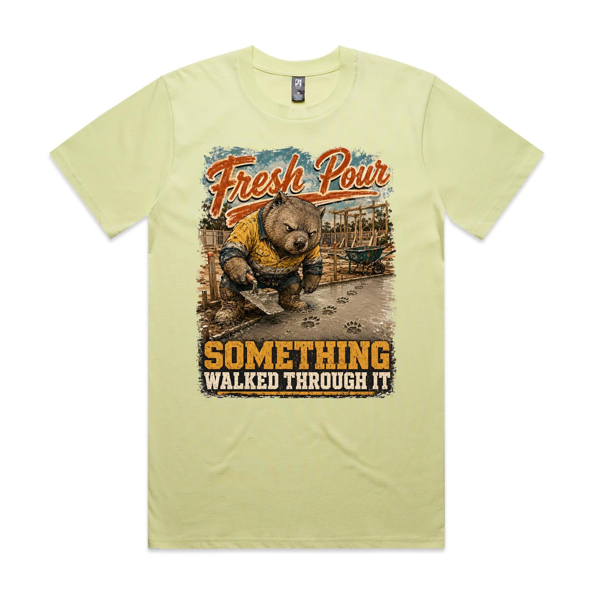 Fresh Pour — Something Walked Through It | Wombat Concreter Tee