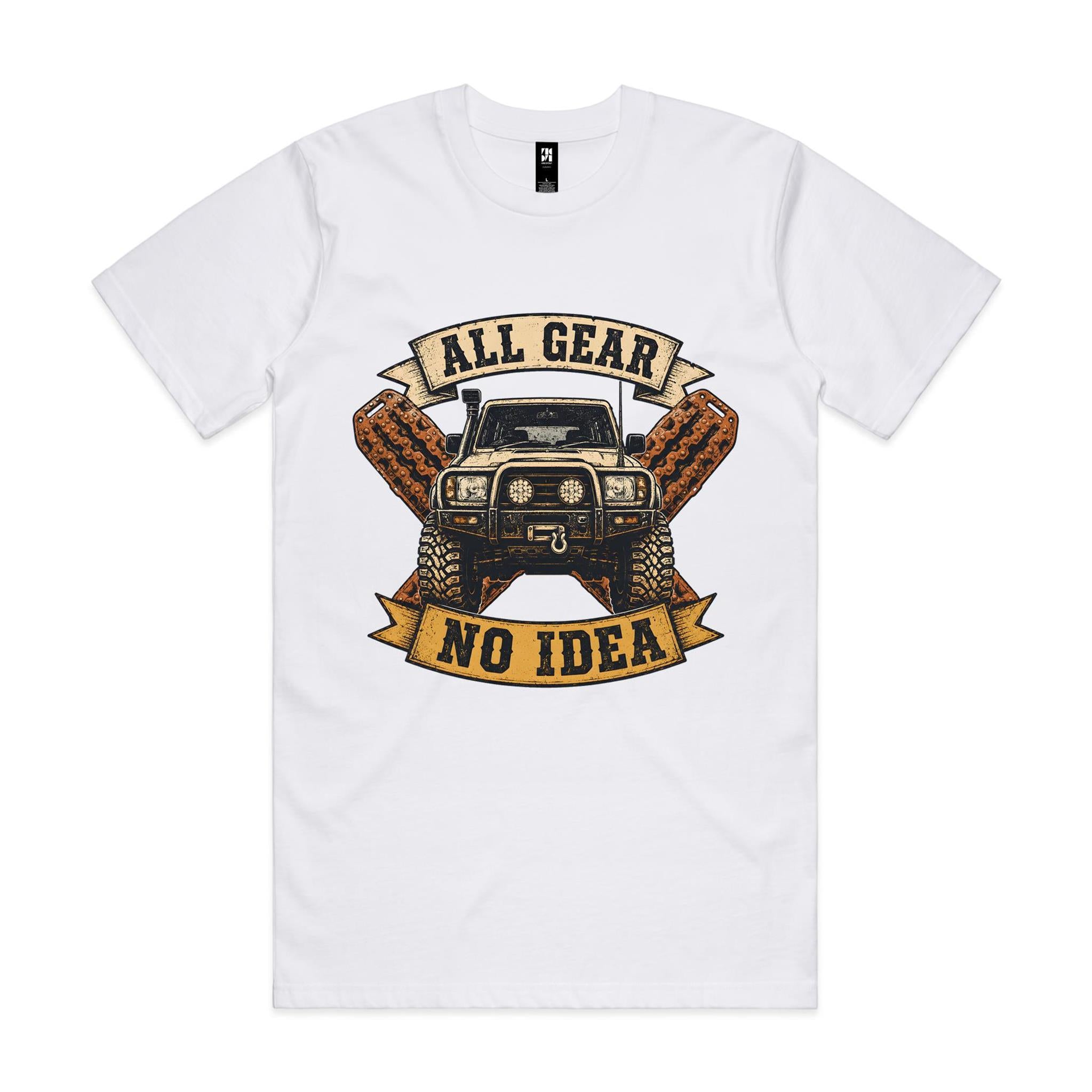 All Gear, No Idea — 4WD Tee