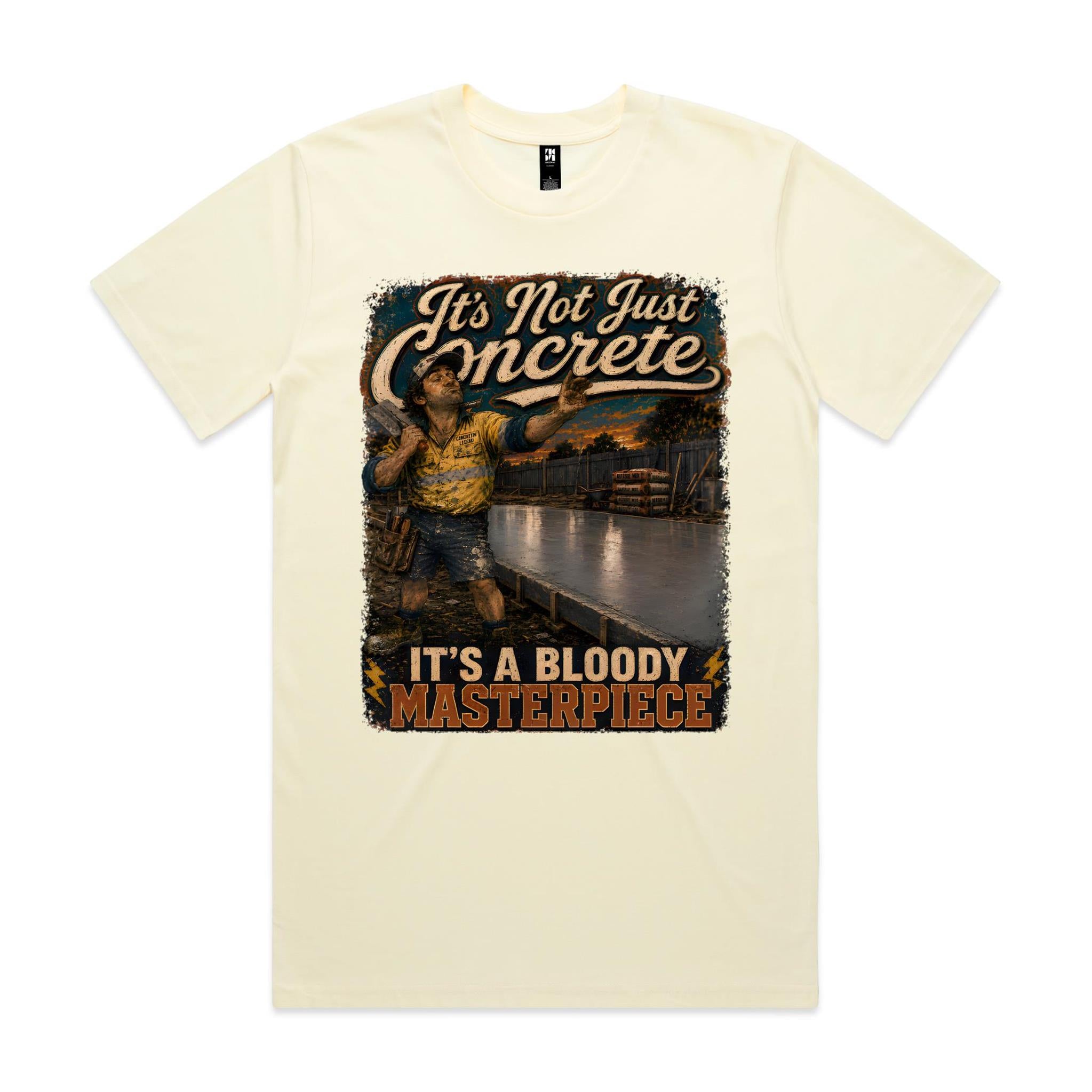 It's Not Just Concrete | Concreters Tee