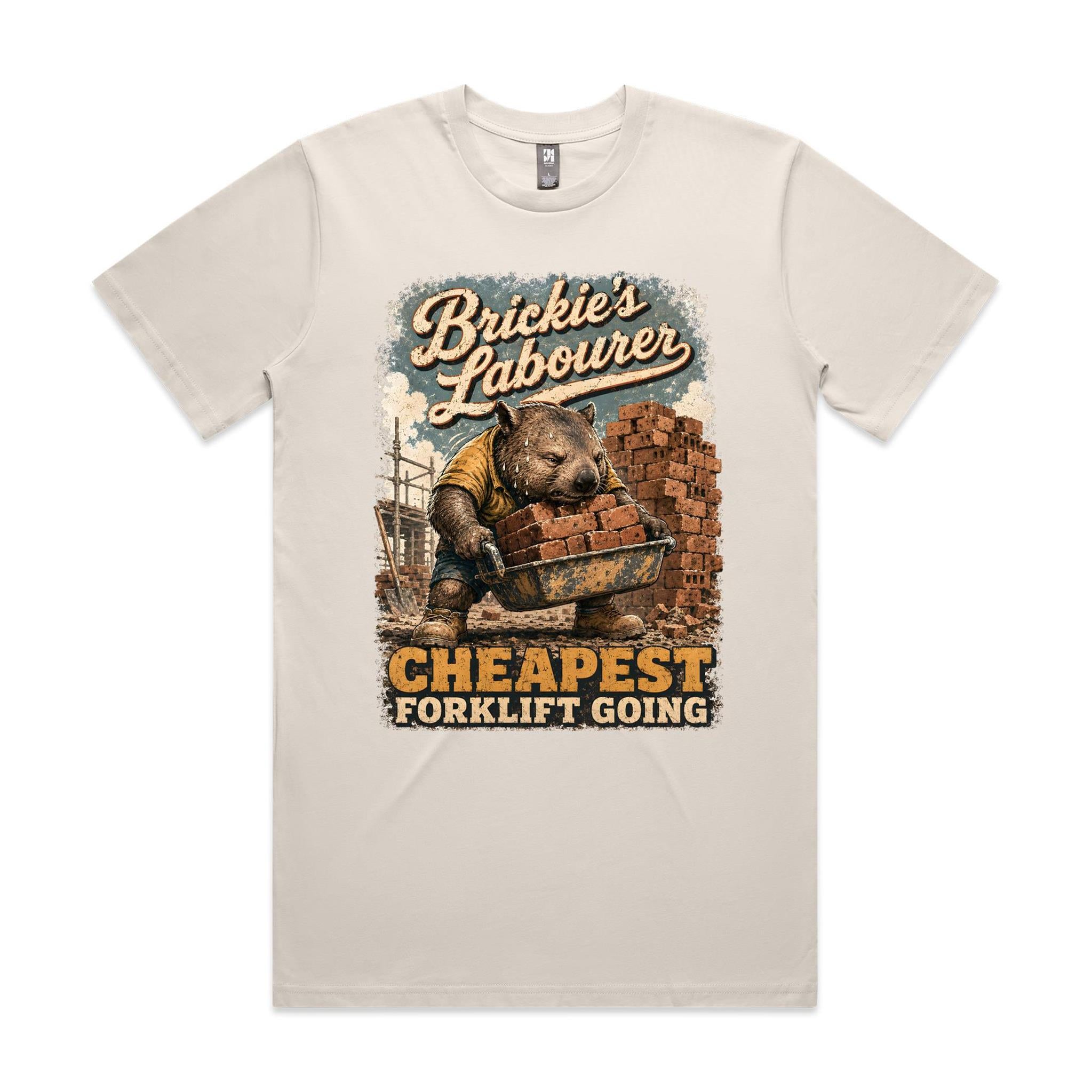 Brickie's Labourer — Cheapest Forklift Going | Wombat Brickie Tee