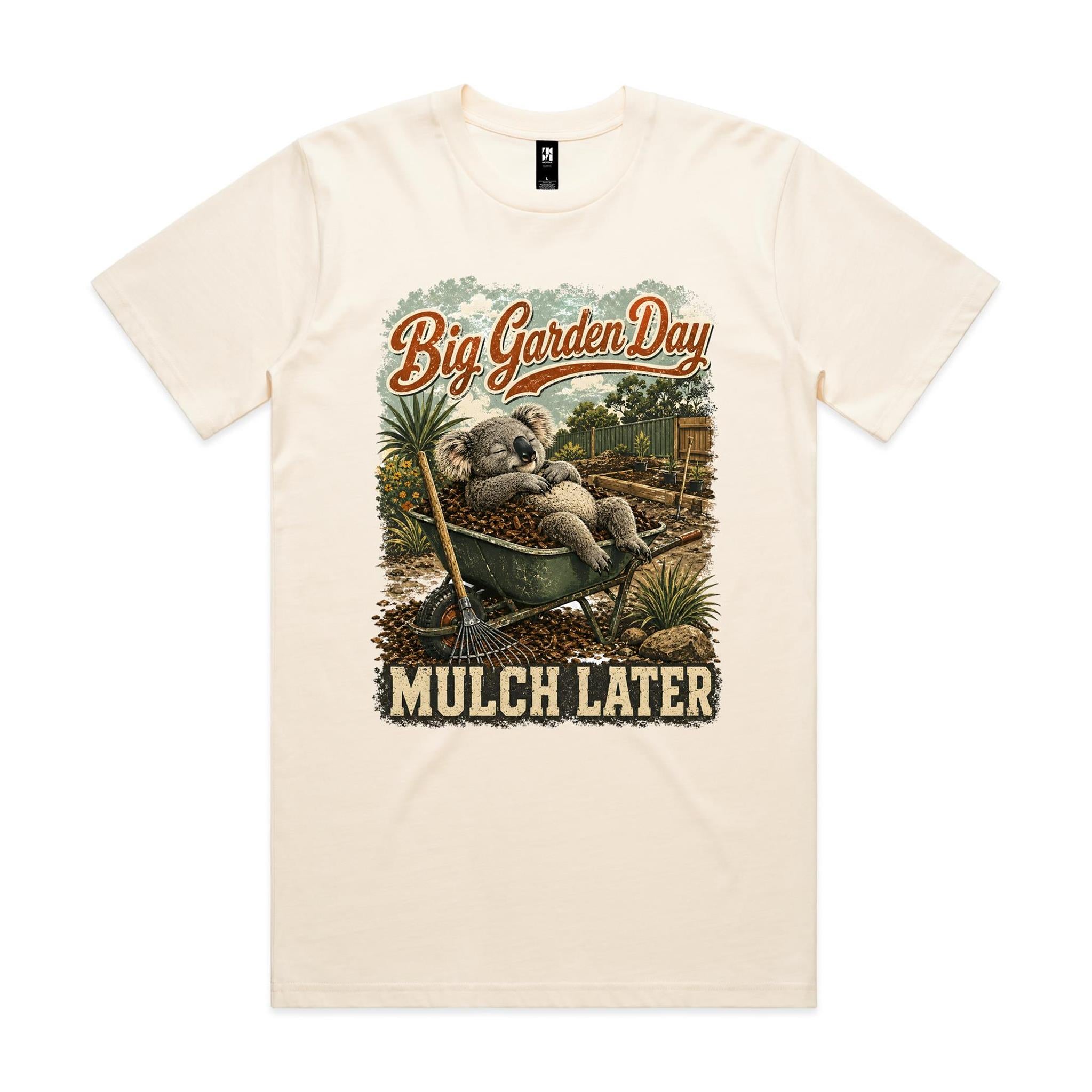 Big Garden Day — Mulch Later | Koala Gardening Tee