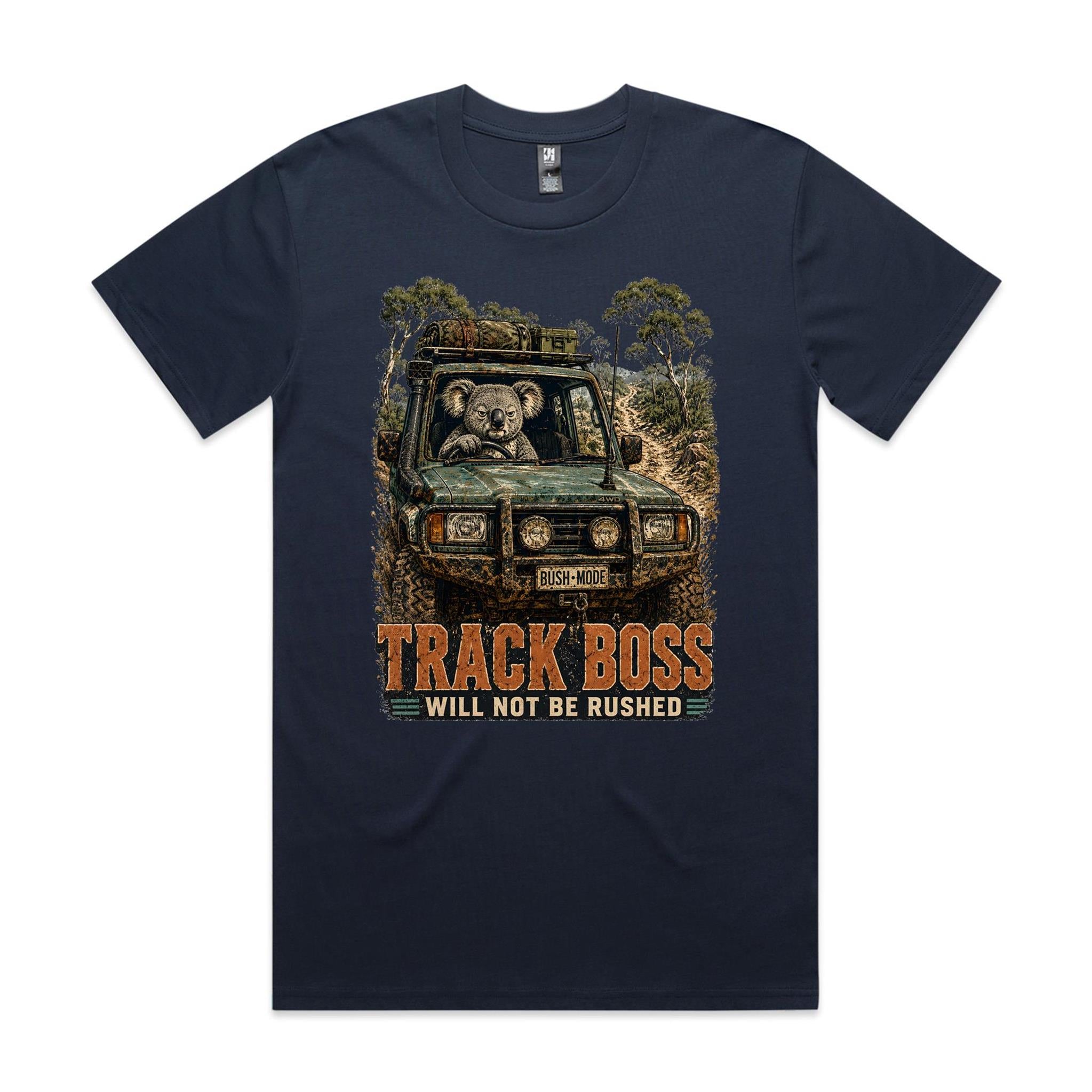 Track Boss, Will Not Be Rushed — Koala 4WD Tee
