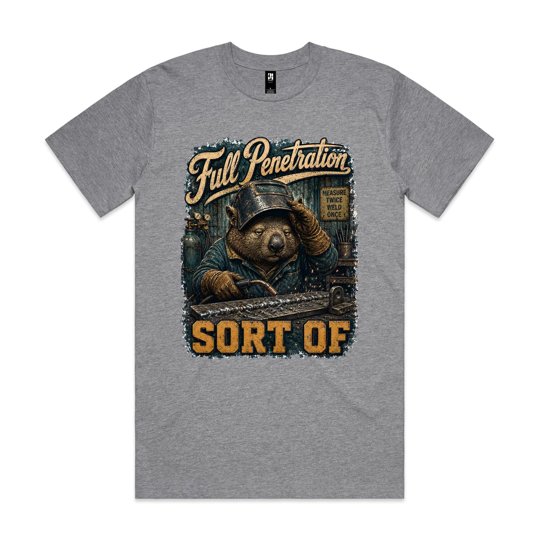 Full Penetration — Sort Of | Wombat Welder Tee