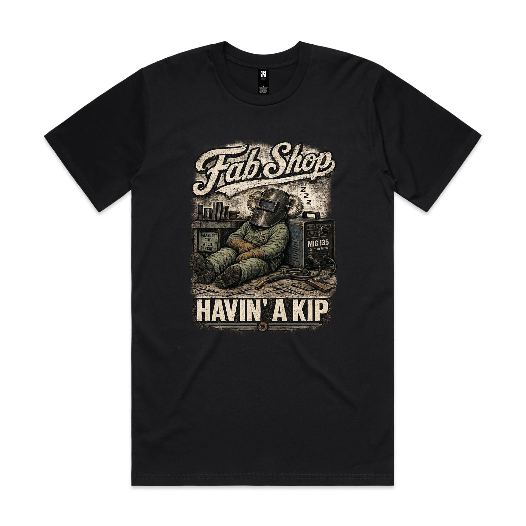 Fab Shop — Havin' a Kip | Welder Tee